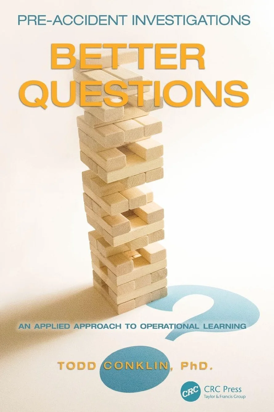 Pre-Accident Investigations: Better Questions - An Applied Approach to Operational Learning