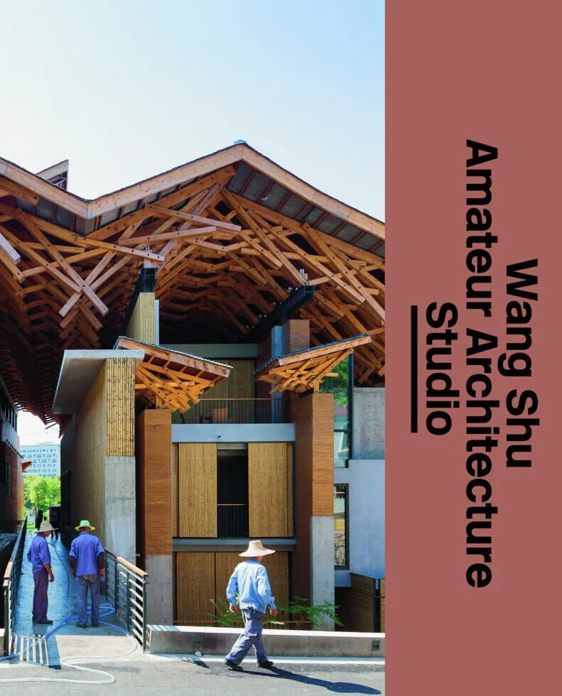Wang Shu and Amateur Architecture Studio: The Architect's Studio