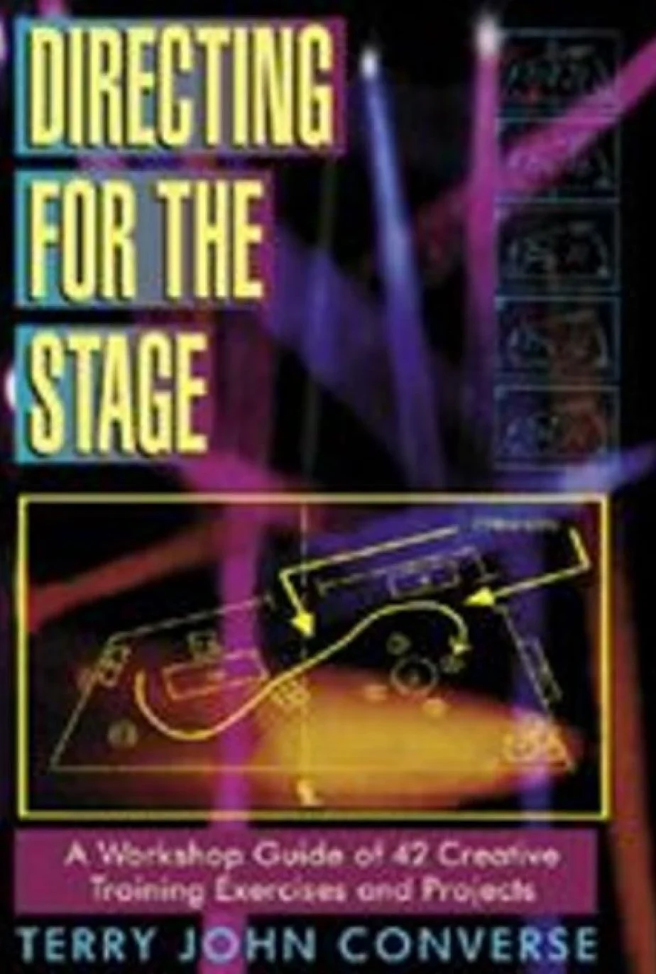 Directing for the Stage: A Workshop Guide of 42 Creative Training Exercises and Projects