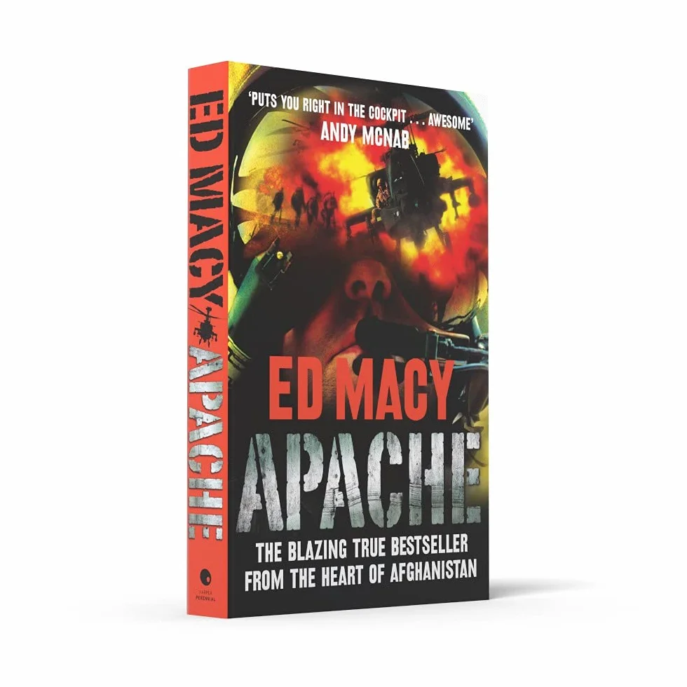 Apache: An Incredible True Story and Military Memoir of an Elite Pilot