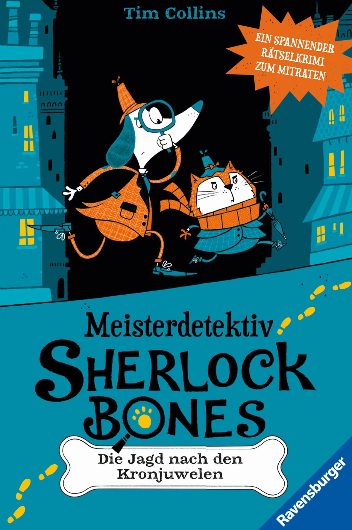 Meisterdetektiv Sherlock Bones. Spannender Rätselkrimi zum Mitraten, Bd. 1: Die Jagd nach den Kronjuwelen