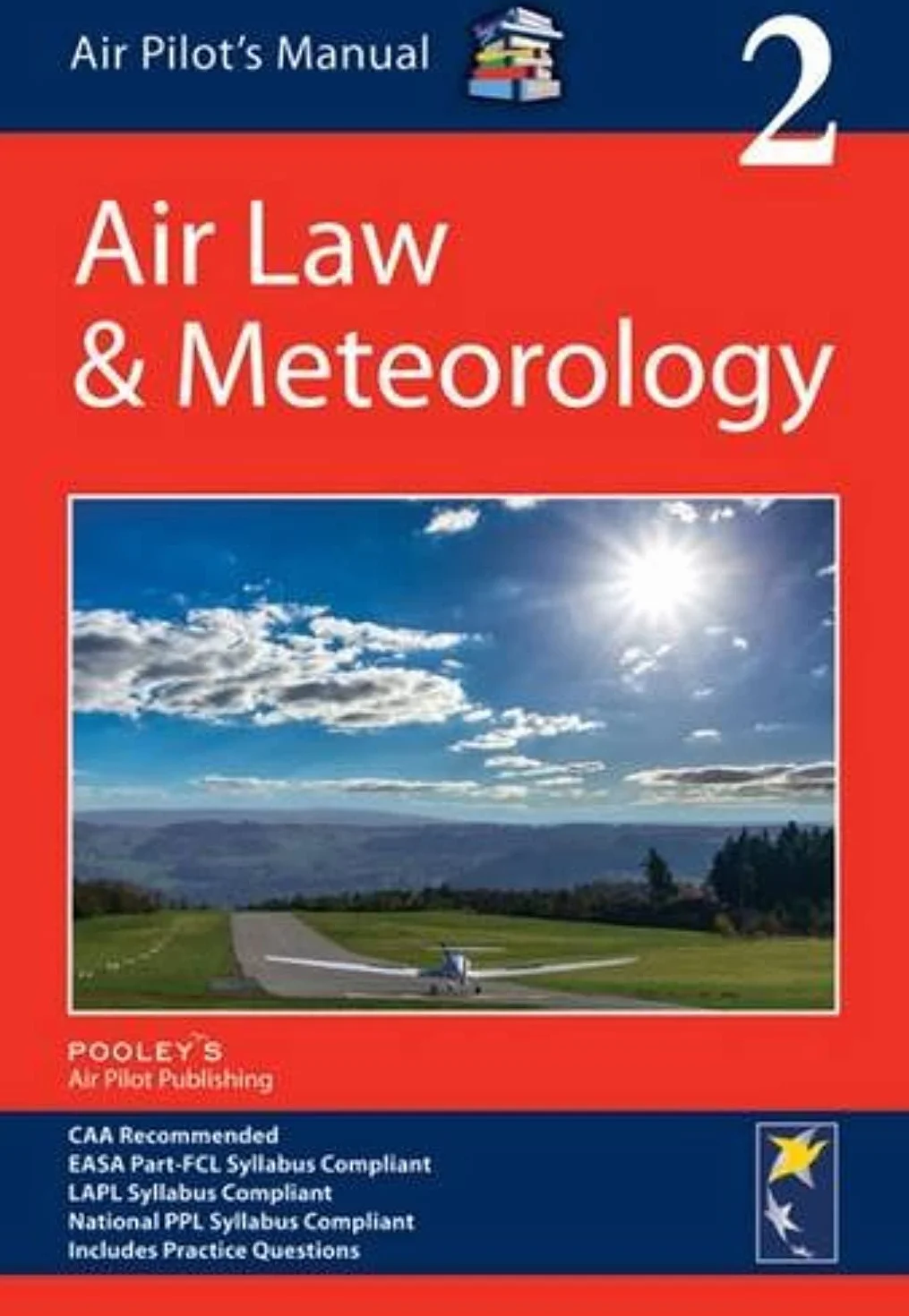 Air Pilot's Manual: Air Law & Meteorology: Volume 2