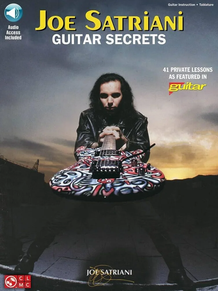 Joe satriani - guitar secrets guitare +enregistrements online: 41 Private Lessons As Featured in Guitar