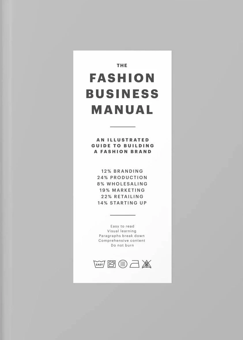 The Fashion Business Manual: All Illustrated Guide to Building a Fashion Brand