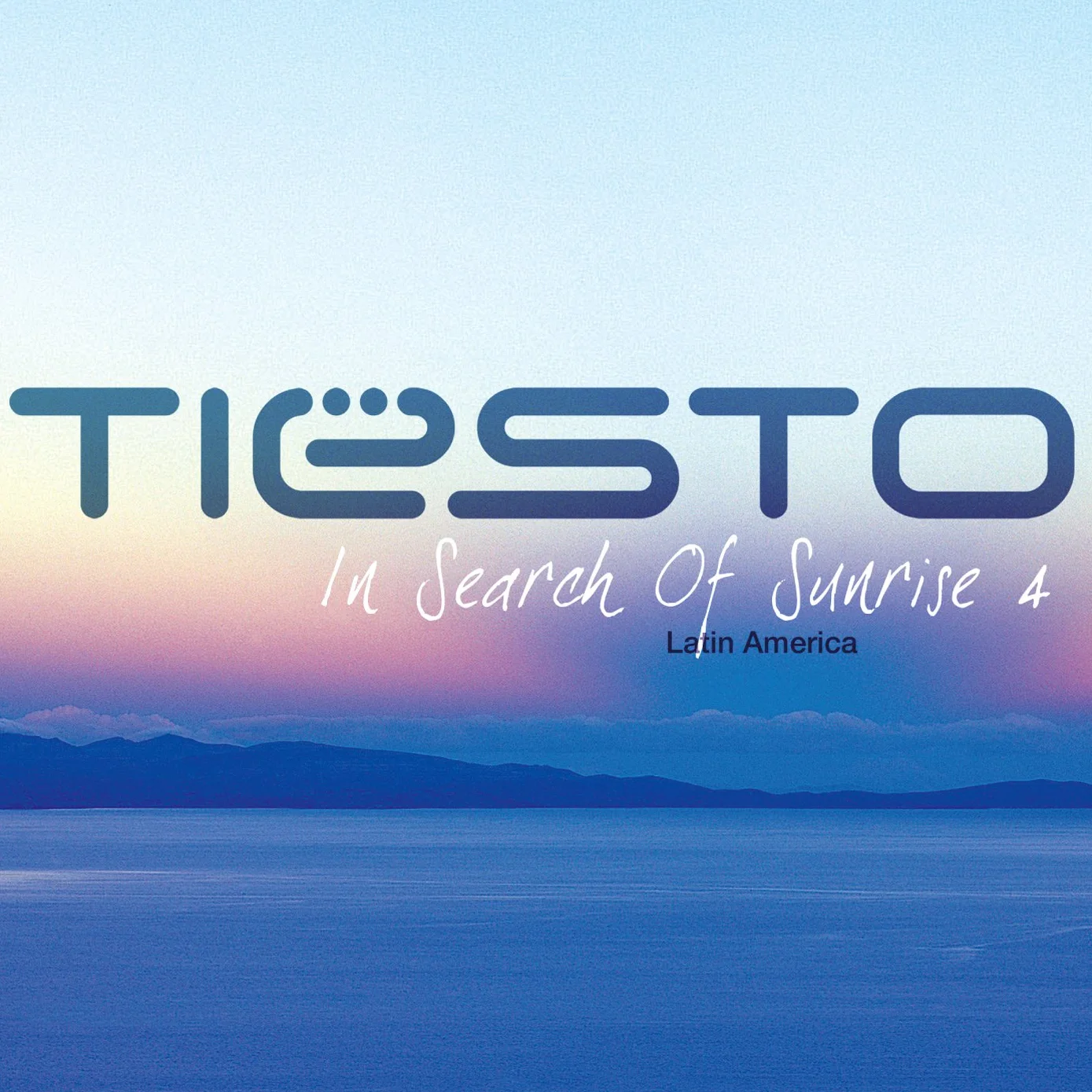 In Search Of Sunrise - Latin America: Mixed By DJ Tiesto