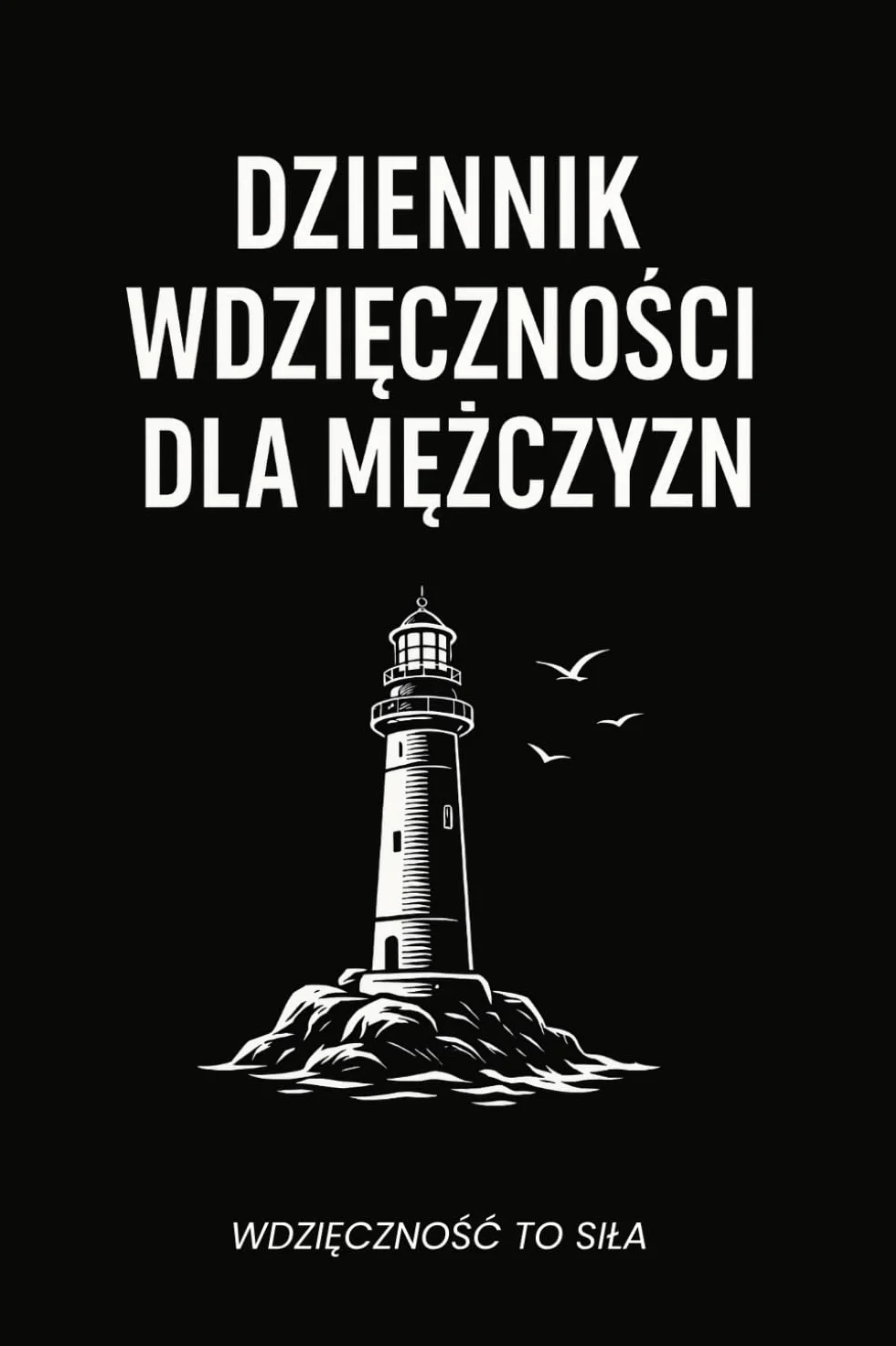 Dziennik Wdzięczności dla Mężczyzn Wdzięczność To Siła: Codzienna, męska praktyka wdzięczności — tylko 5 minut dziennie, by poprawić nastawienie, ... Idealny prezent dla taty, partnera lub brata.