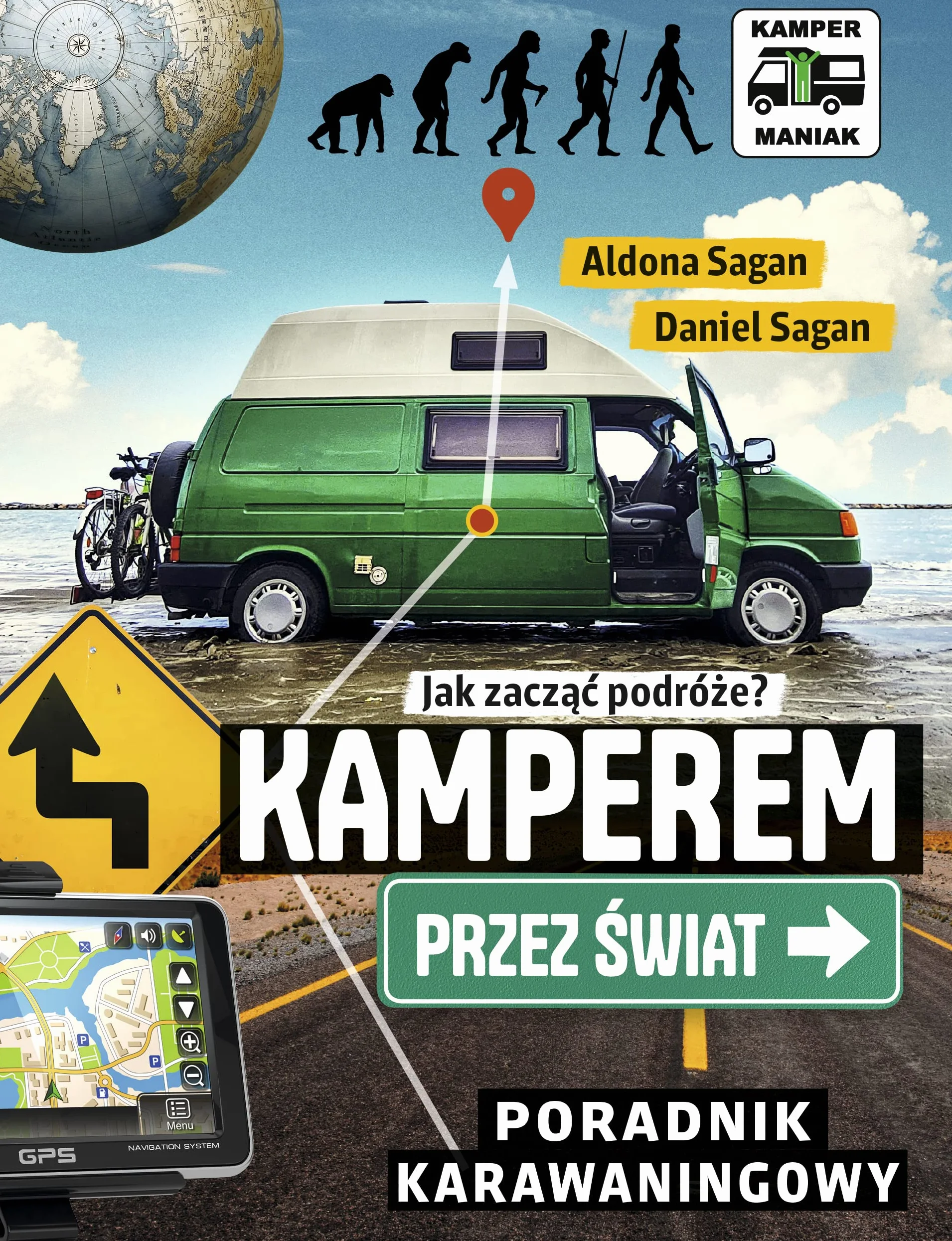 Kamperem przez świat. Poradnik karawaningowy