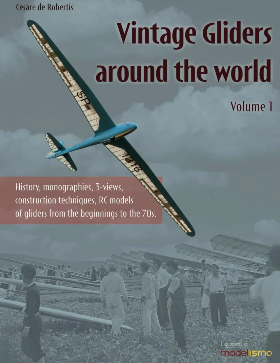 Vintage Gliders Around the World: Volume 1