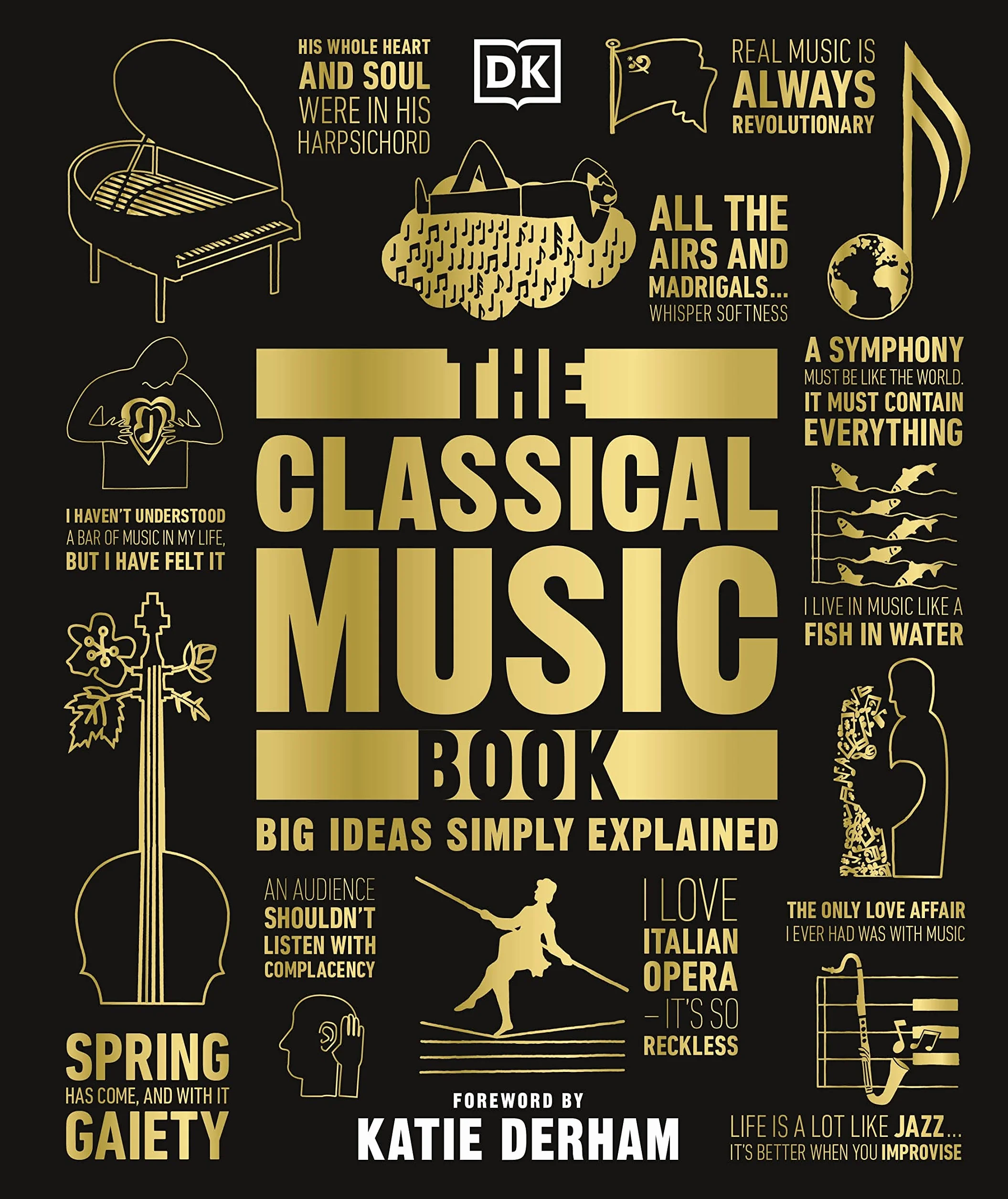 The Classical Music Book: Big Ideas Simply Explained