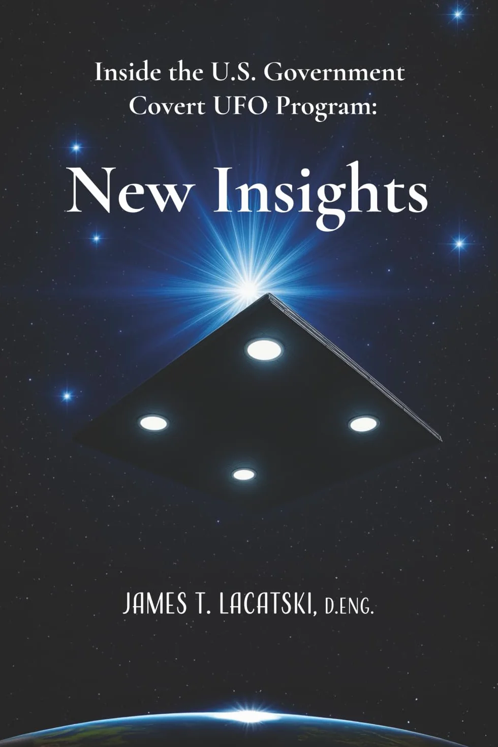 Inside the U.S. Government Covert UFO Program: New Insights