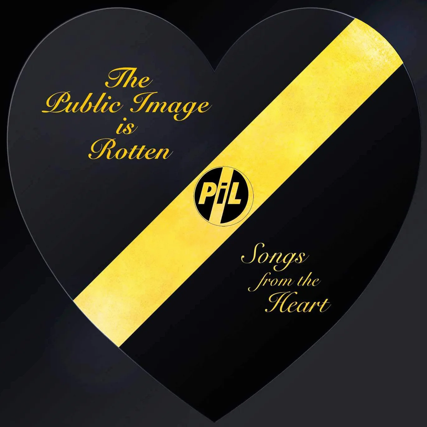 The Public Image Is Rotten (Songs From The Heart)