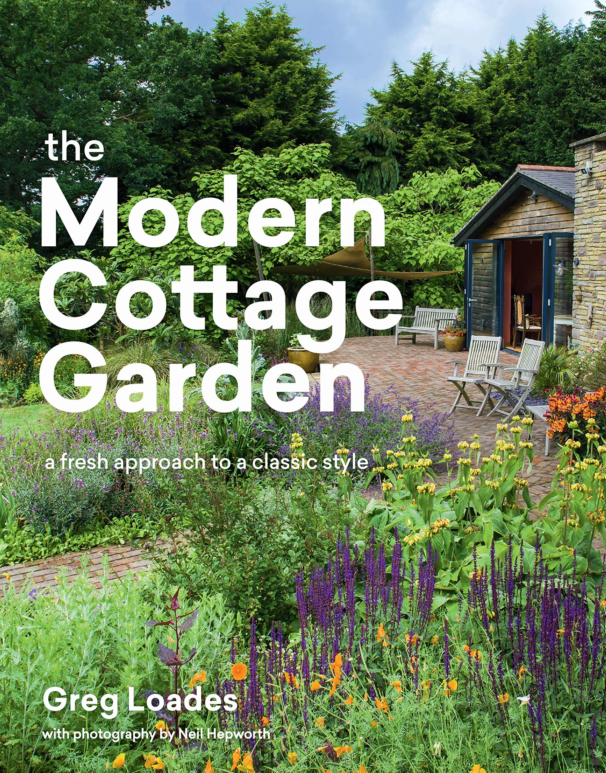 The Modern Cottage Garden: A Fresh Approach to a Classic Style