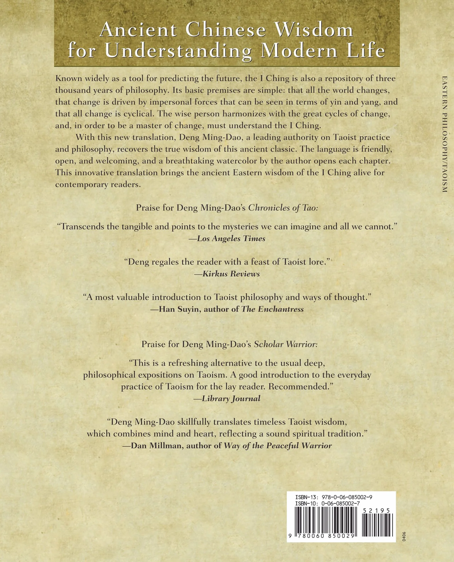 The Living I Ching: Using Ancient Chinese Wisdom to Shape Your Life