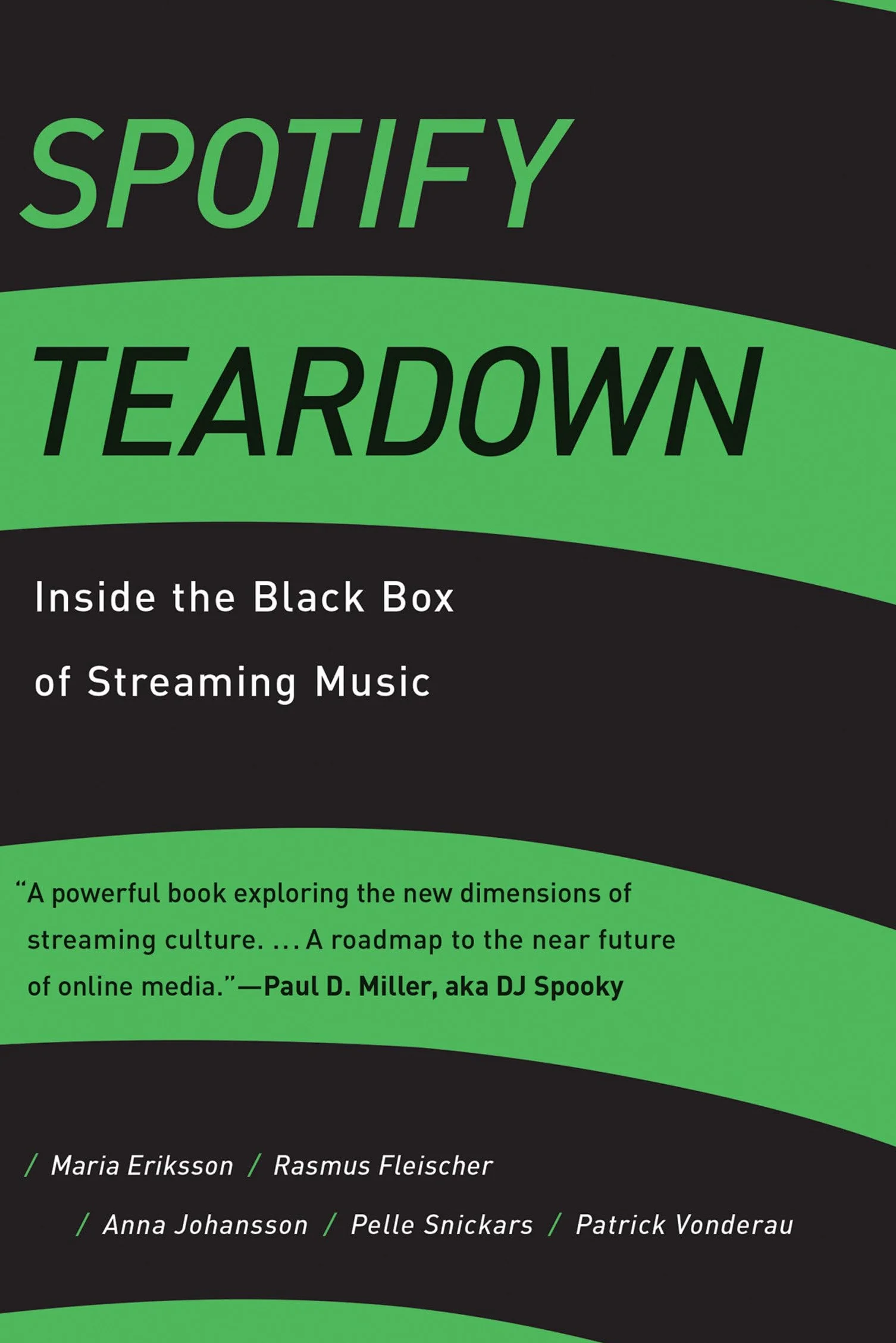 Spotify Teardown: Inside the Black Box of Streaming Music