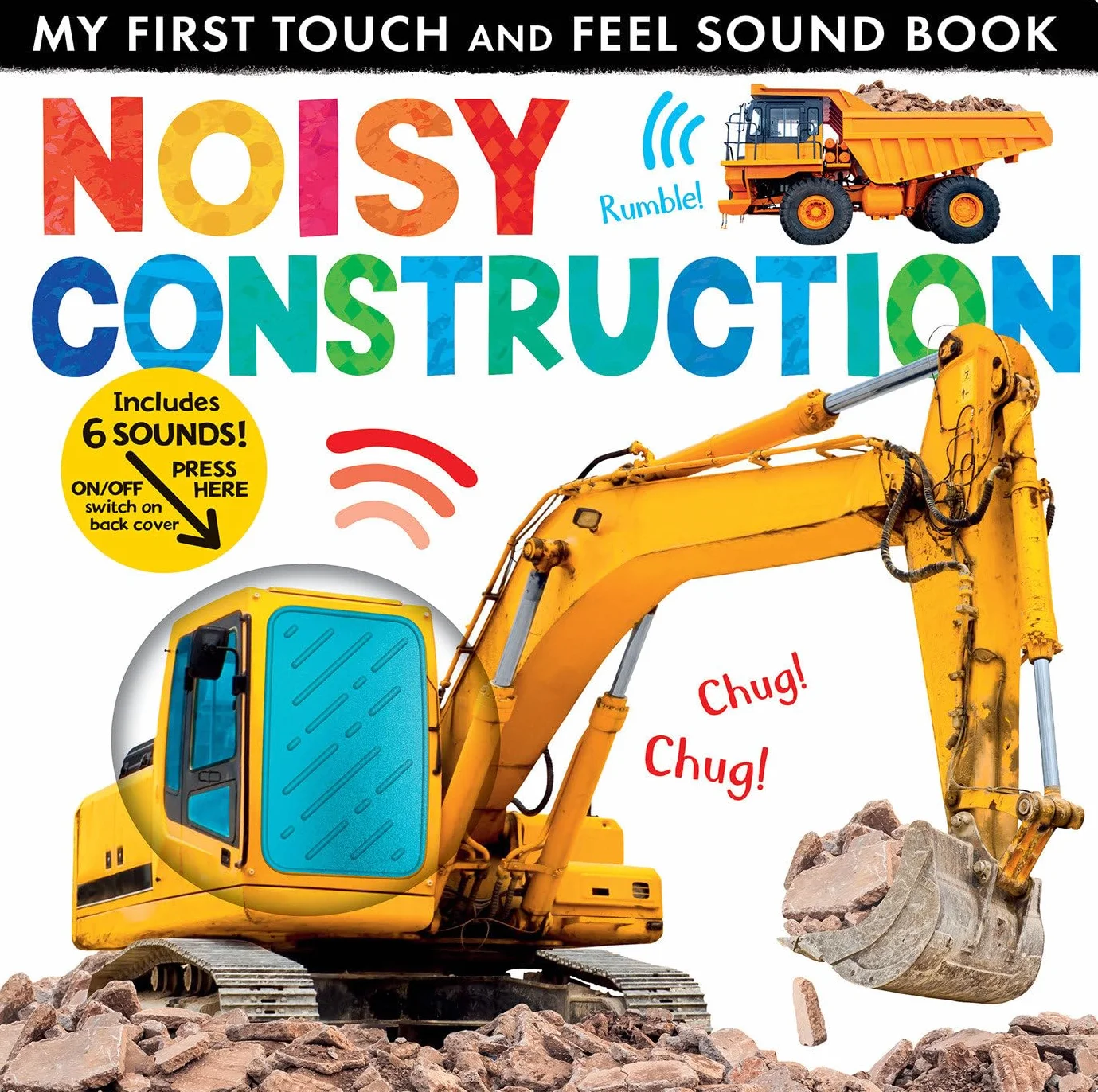 Noisy Construction: My First Touch and Feel Sound Book