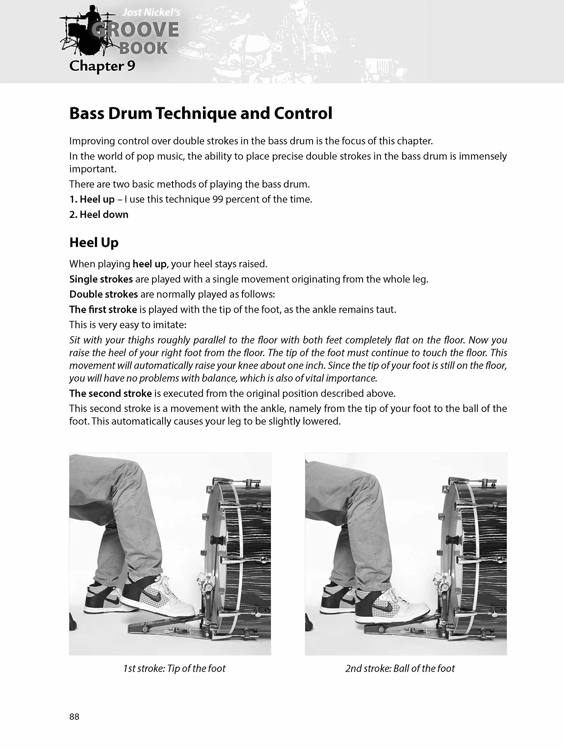 Jost Nickel's Groove Book: Groove Design, Orchestration, Split & Switch Grooves, Linear Grooves, Ghost Notes, Displacements, Bass Drum: Technics & ... ... Timing and much more (English Edition)
