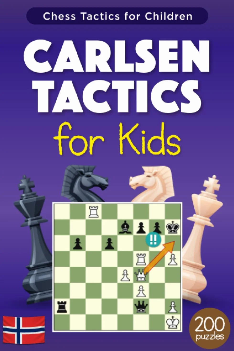 Carlsen Tactics for Kids: 200 Chess Puzzles with Solutions for Training and Improvement from the Games of the great Magnus Carlsen – Exercises for Children and their Parents