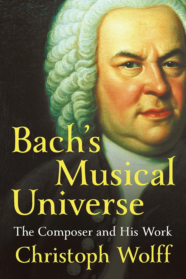 Bach's Musical Universe: The Composer and His Work