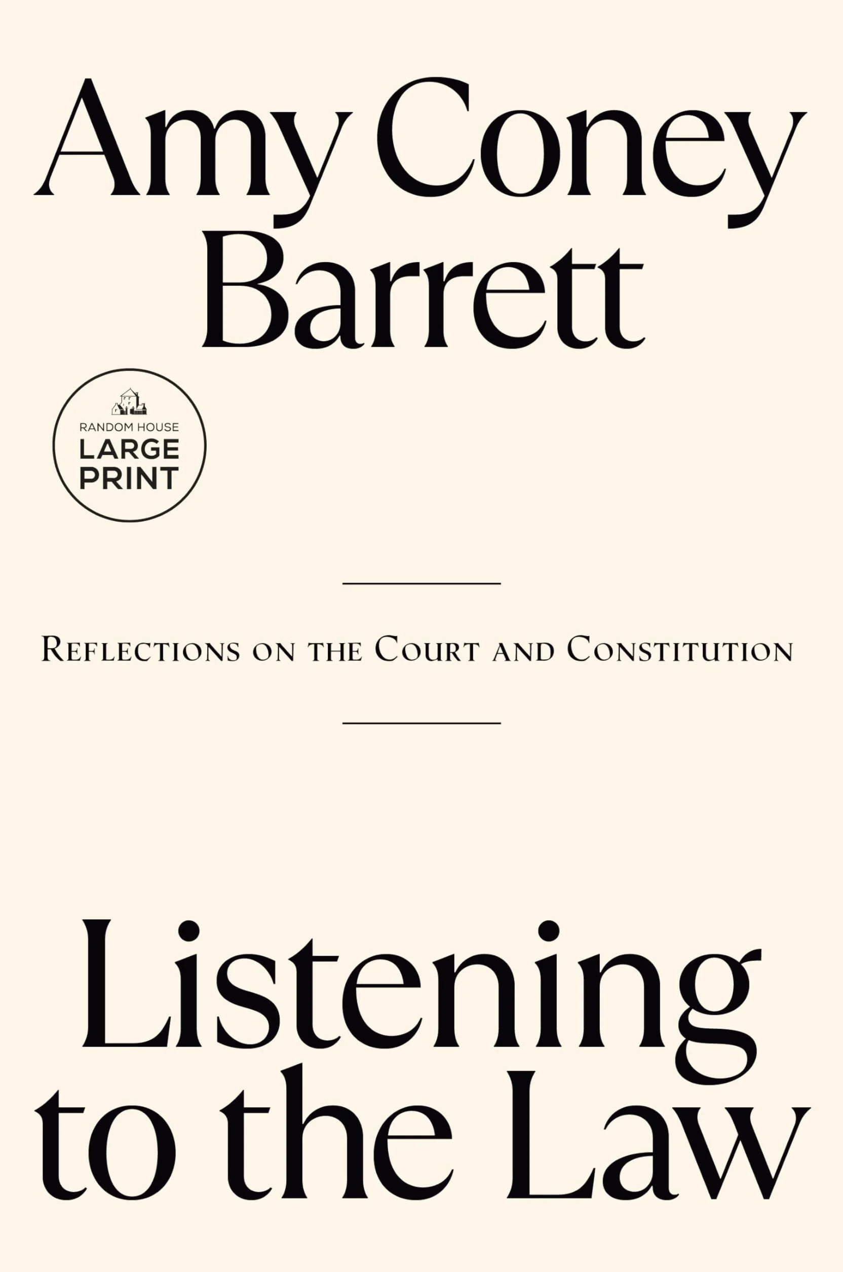 Listening to the Law: Reflections on the Court and Constitution