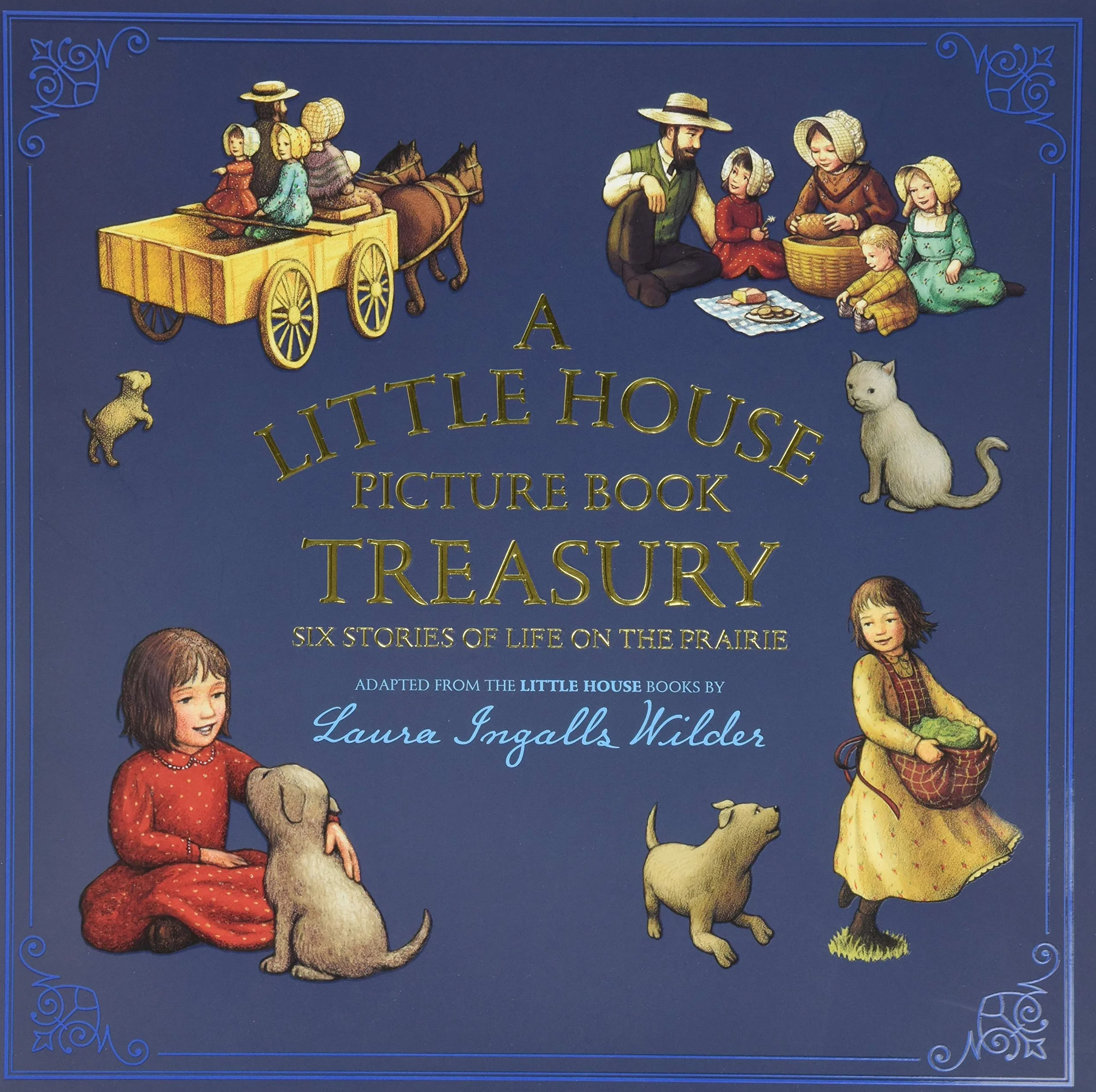 A Little House Picture Book Treasury: Six Stories of Life on the Prairie