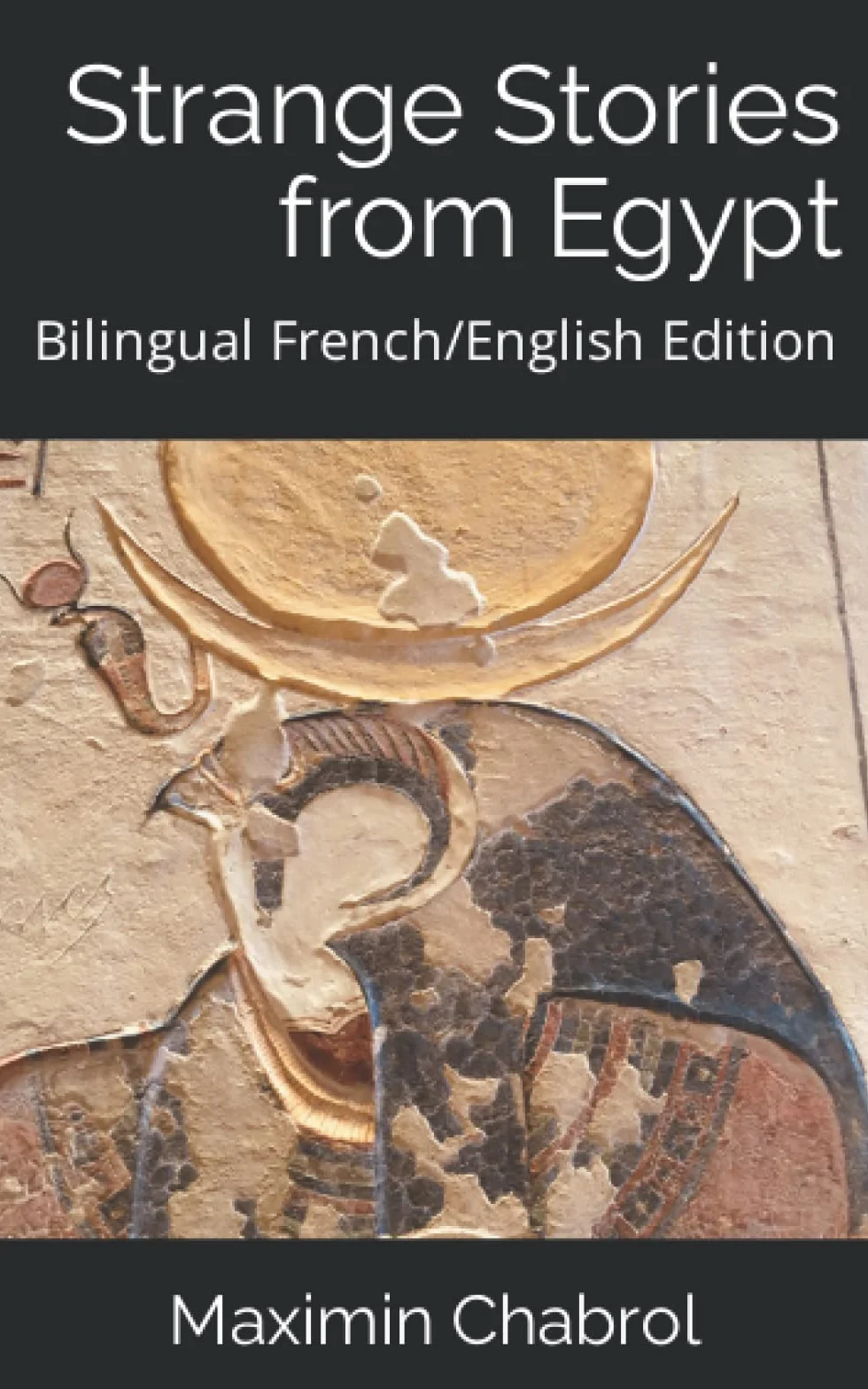 Strange Stories from Egypt: Bilingual French/English Edition: 3