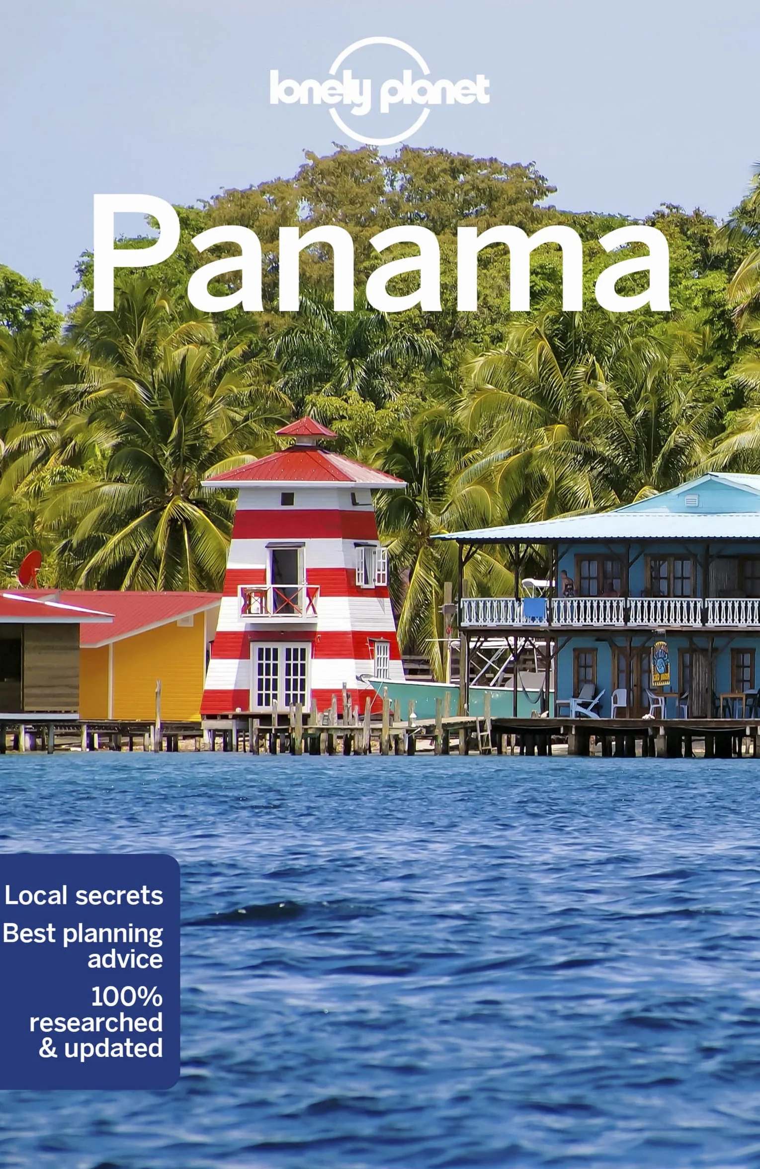 Panama - 9ed - Anglais: Perfect for exploring top sights and taking roads less travelled