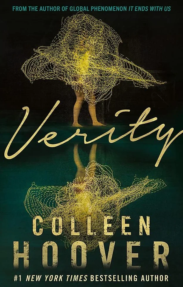 Verity: The thriller that will capture your heart and blow your mind, from the author of IT ENDS WITH US