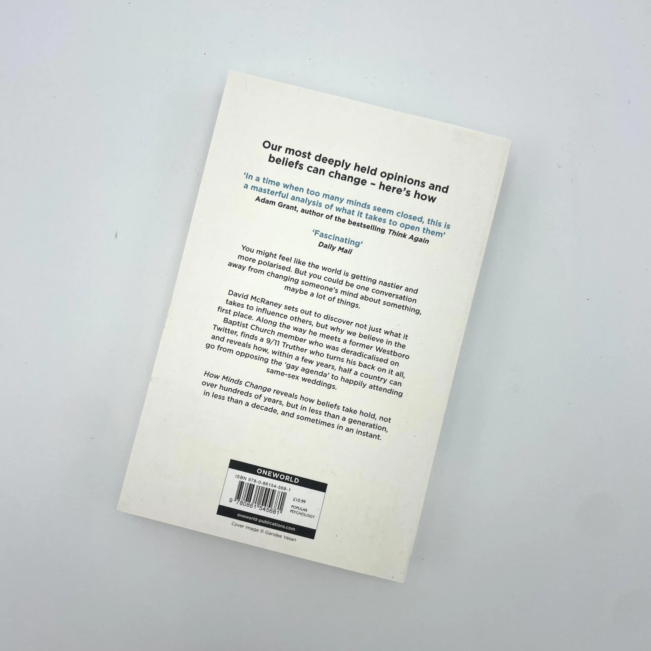How Minds Change: The New Science of Belief, Opinion and Persuasion