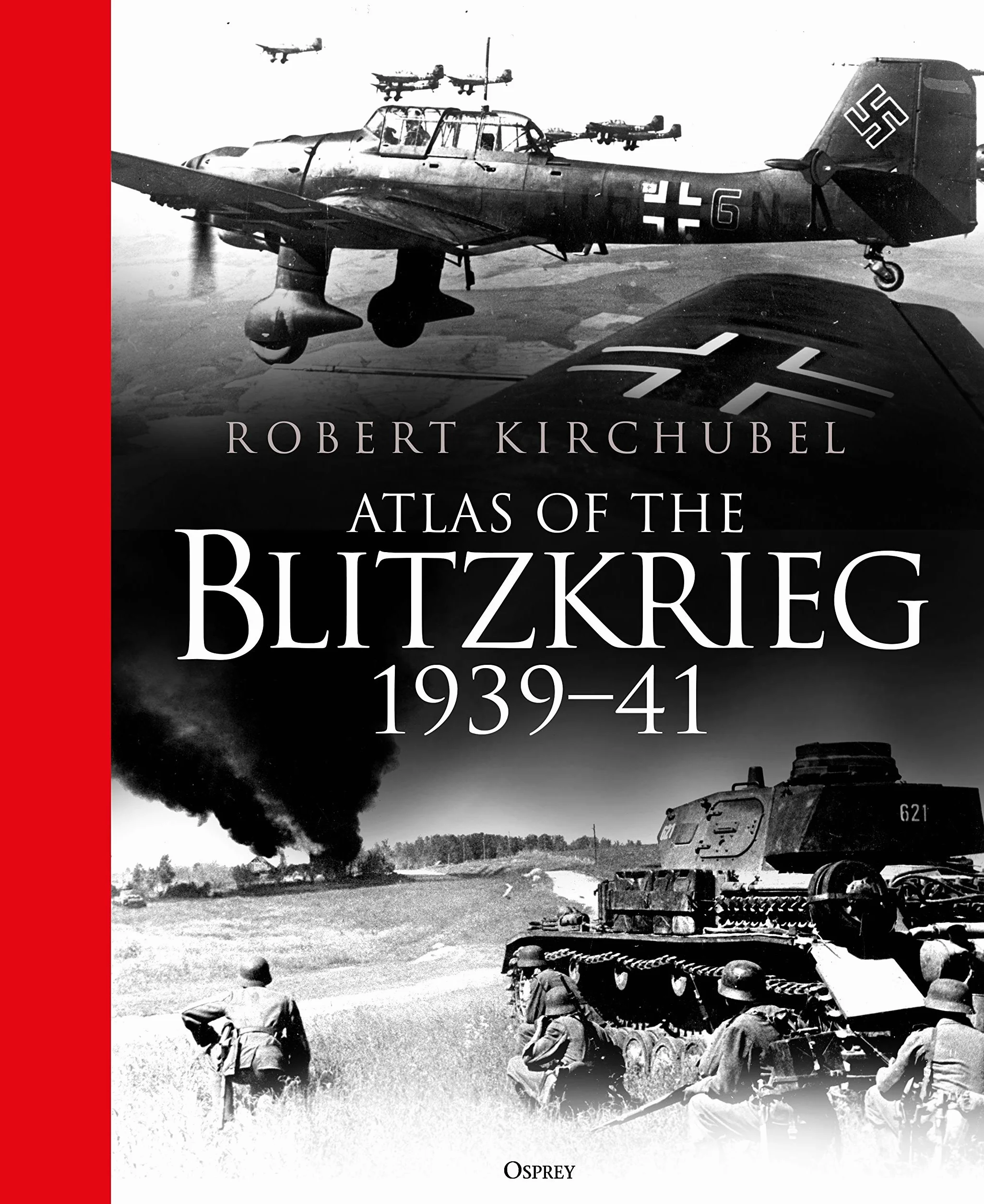 Atlas of the Blitzkrieg: 1939–41