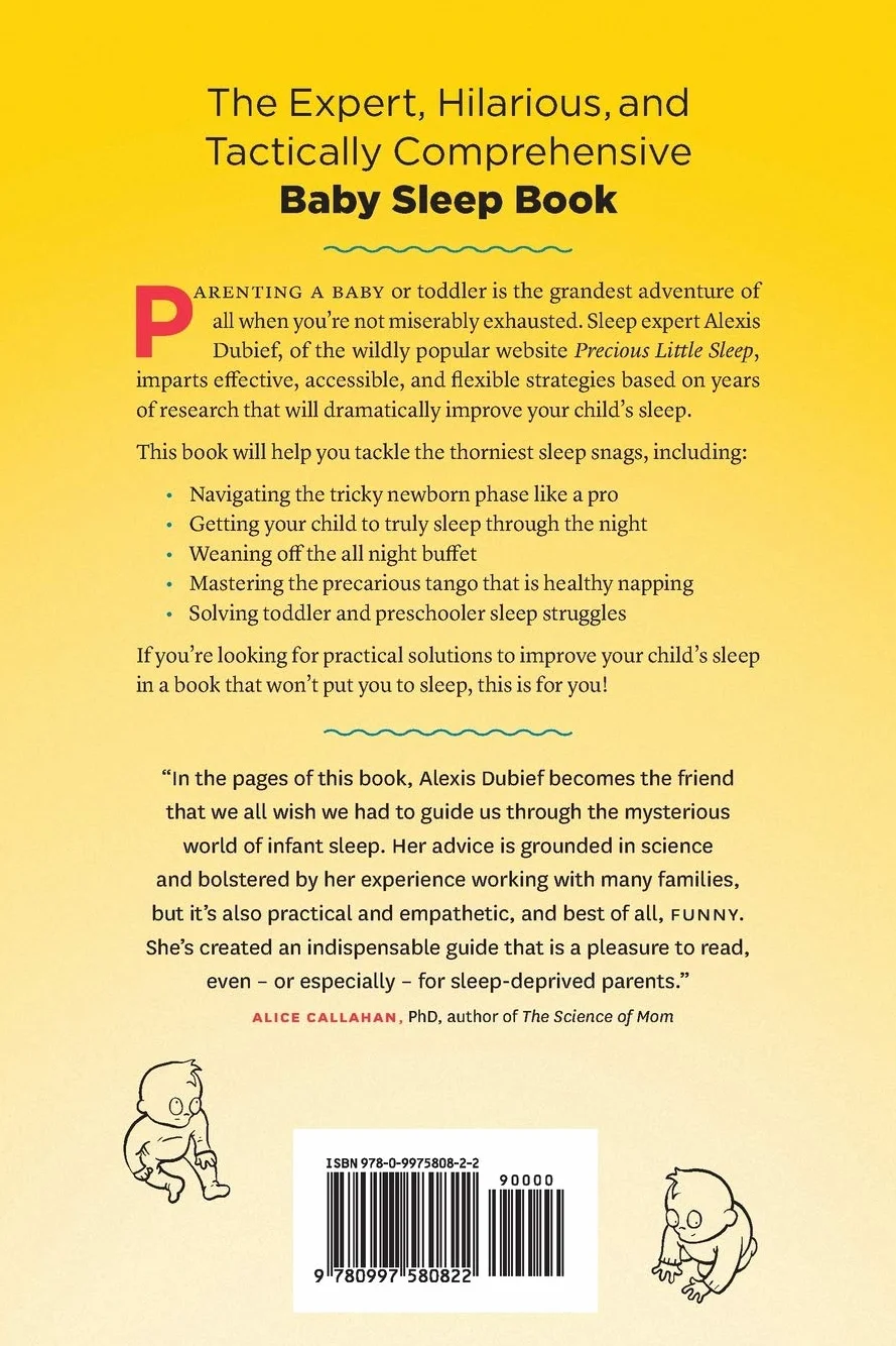 Precious Little Sleep: The Complete Baby Sleep Guide for Modern Parents