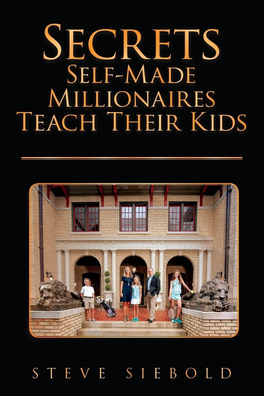 Secrets Self-Made Millionaires Teach Their Kids