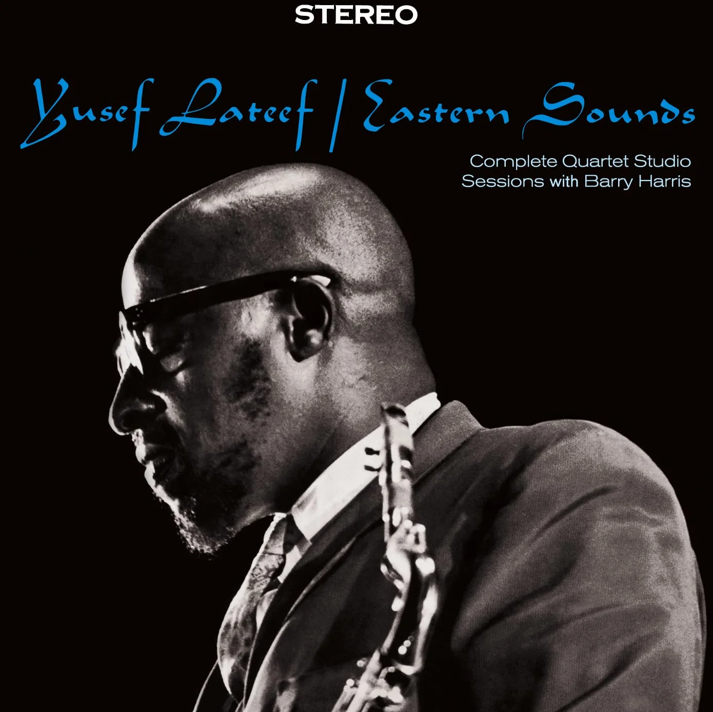 Eastern Sounds: Complete Quartet Studio Sessions With Barry Harris [Bonus Tracks Edition]