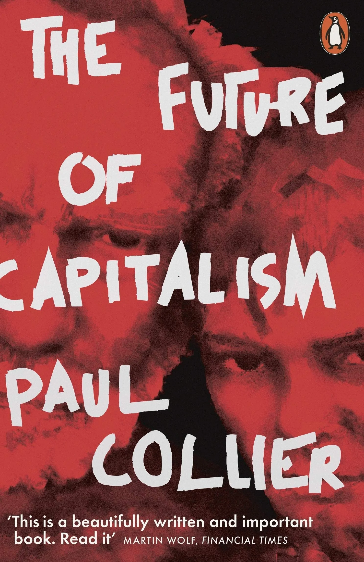 The Future of Capitalism: Facing the New Anxieties