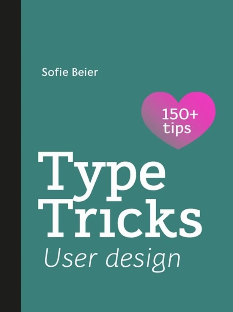 Type Tricks: User Design: Your Personal Guide to User Design