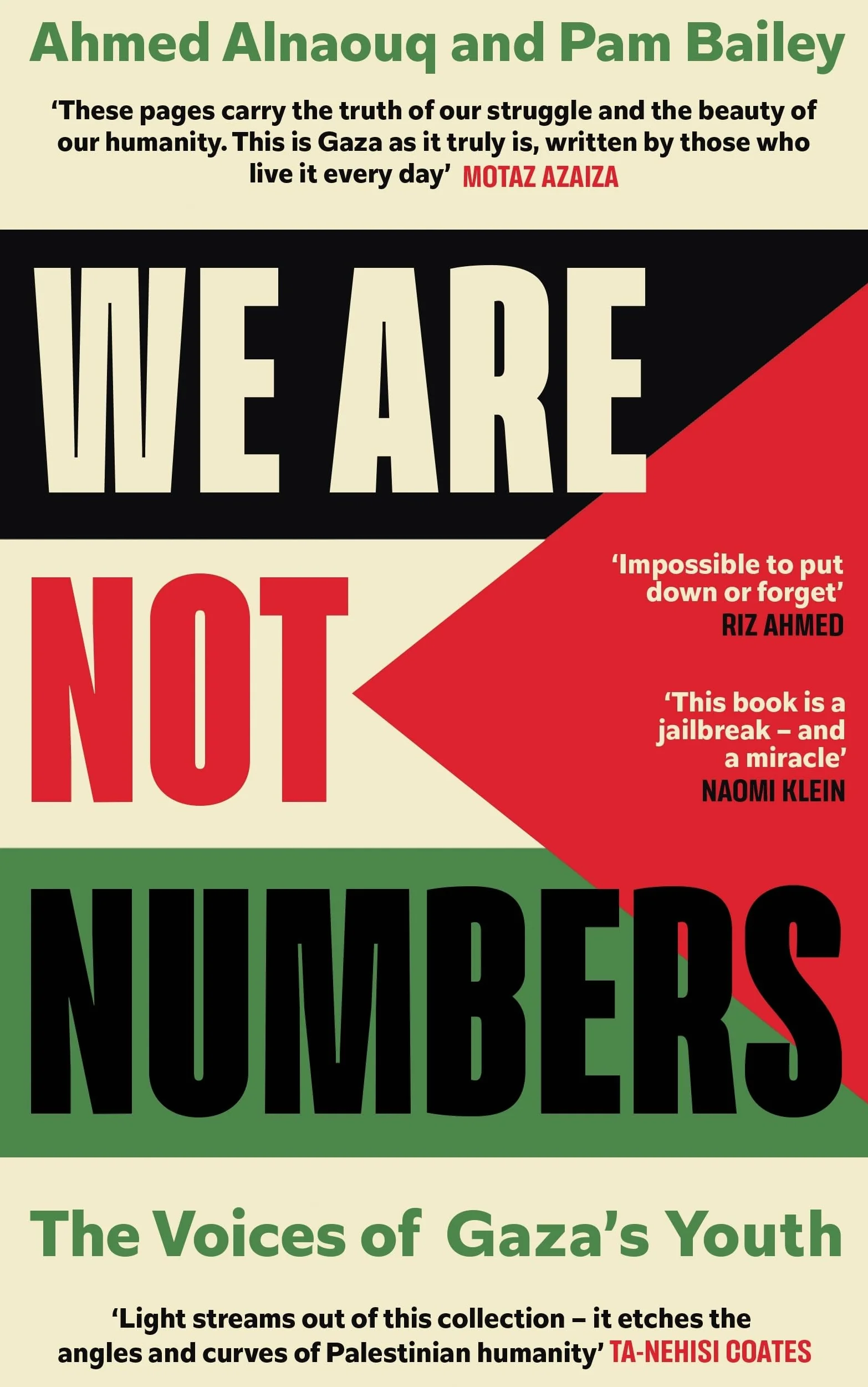 We Are Not Numbers: The Voices of Gaza’s Youth. The Sunday Times Bestseller