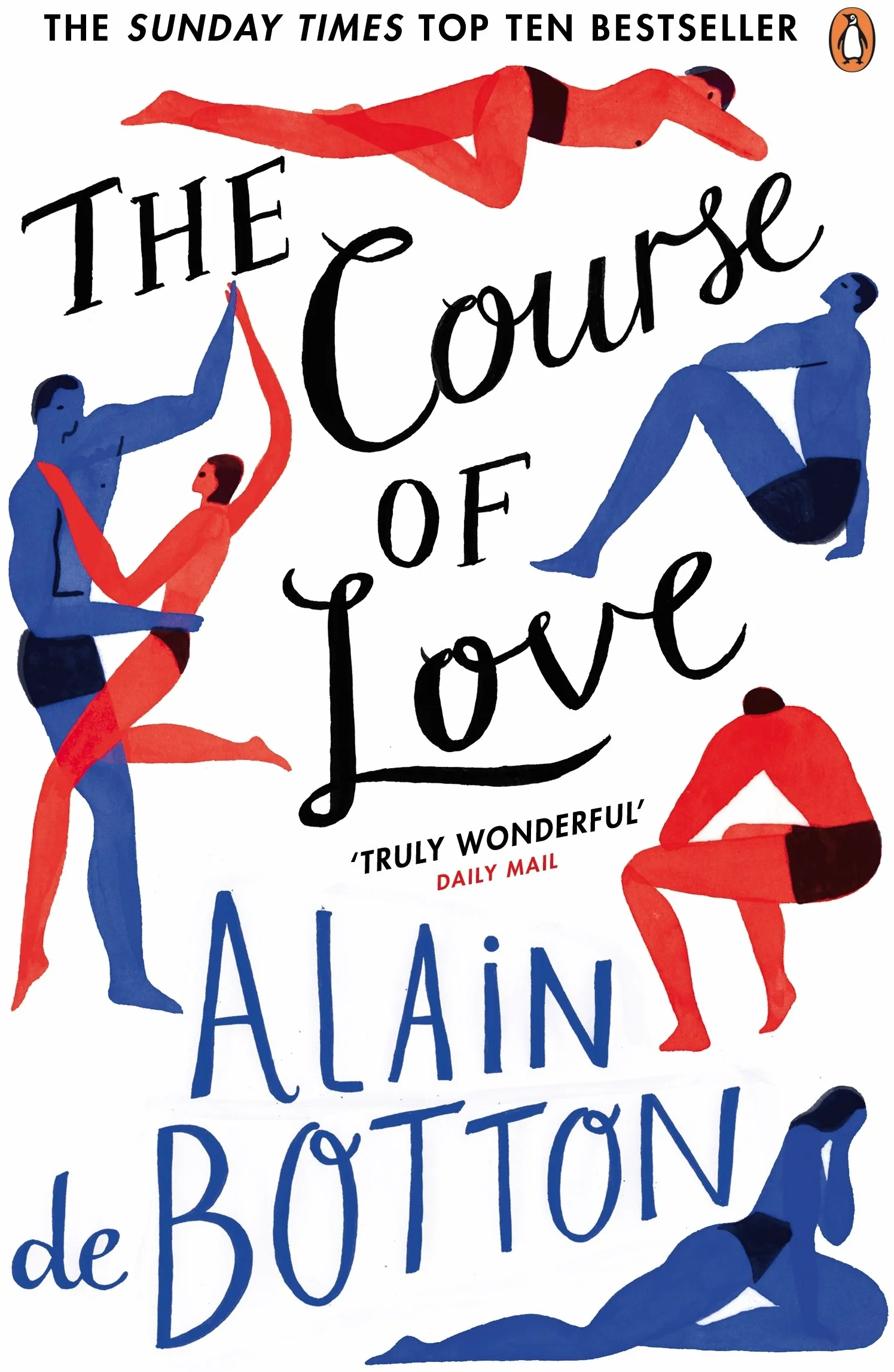 The Course of Love: An unforgettable story of love and marriage from the author of bestselling novel Essays in Love