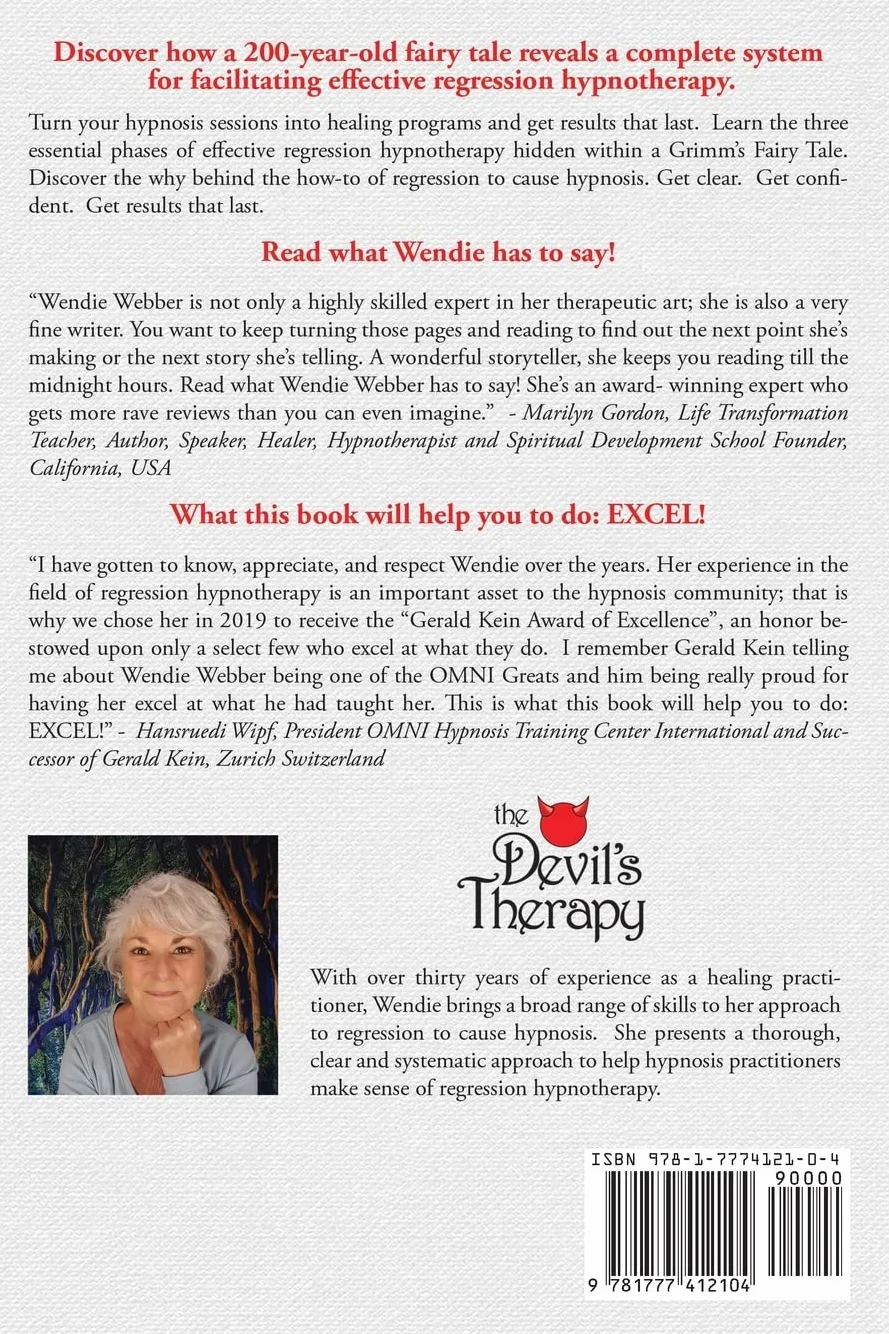 The Devil's Therapy: Hypnosis Practitioner's Essential Guide to Effective Regression Hypnotherapy