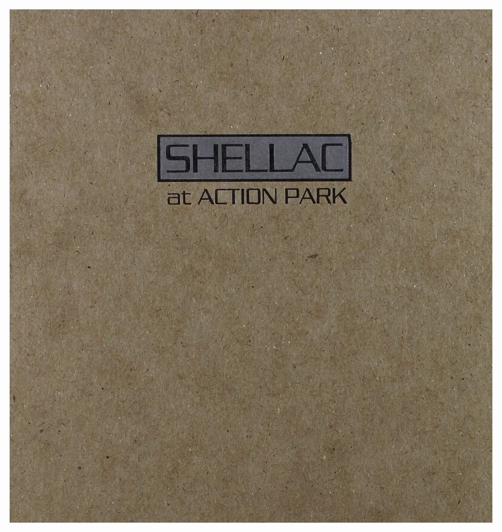 Shellac At Action Park