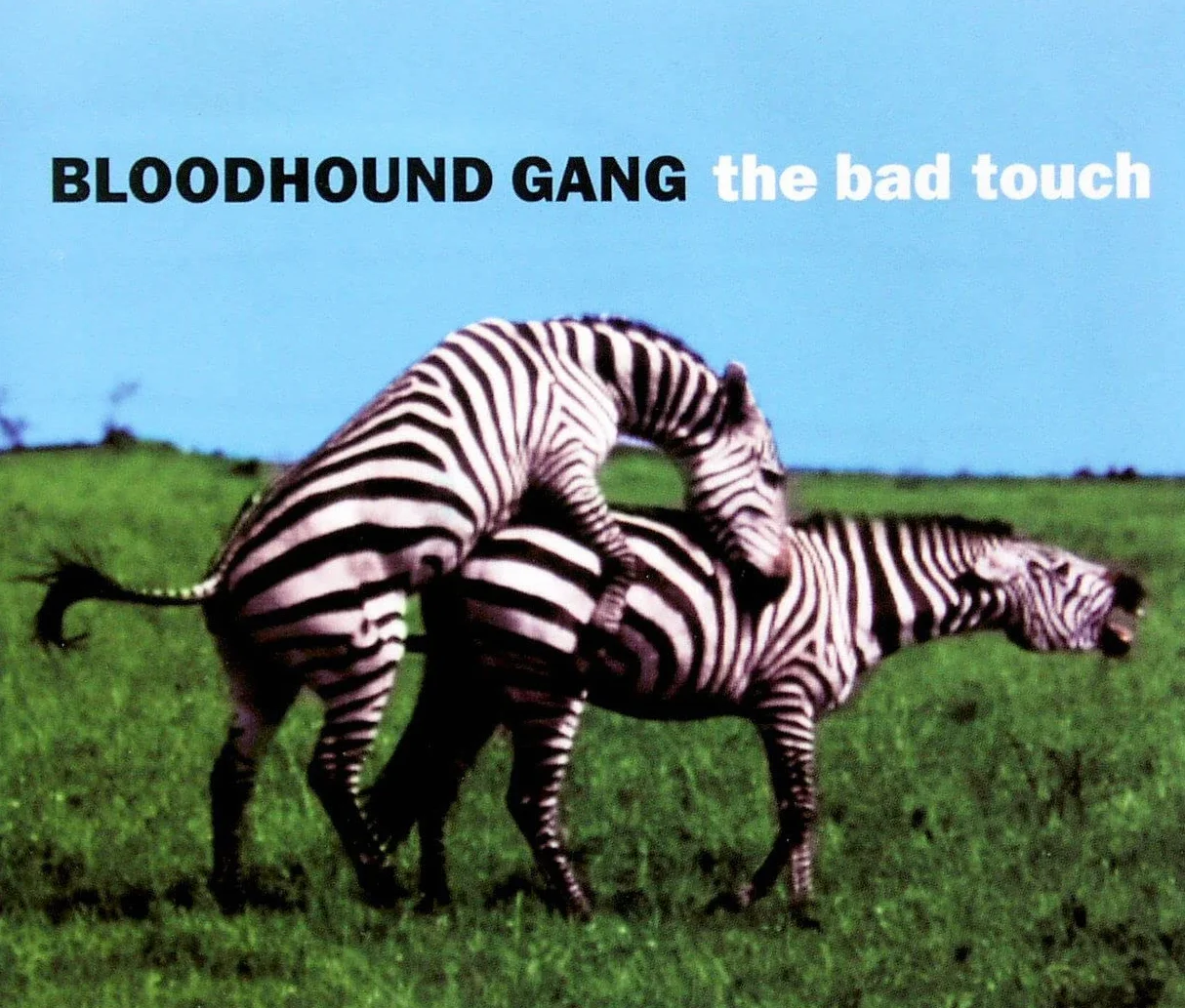 Bloodhound Gang - The Bad Touch