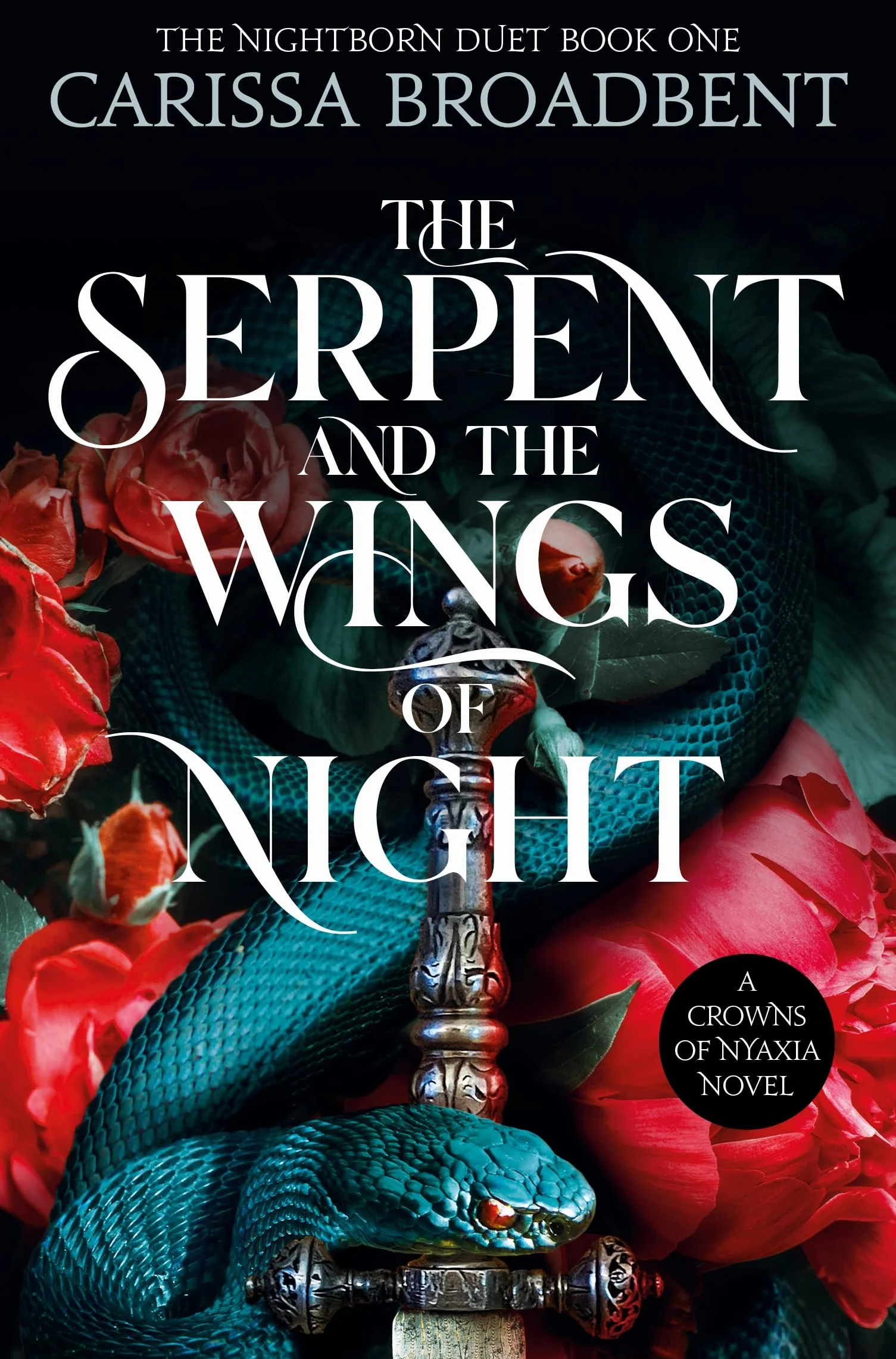 The Serpent and the Wings of Night: Discover the stunning first book in the bestselling romantasy series Crowns of Nyaxia: 1
