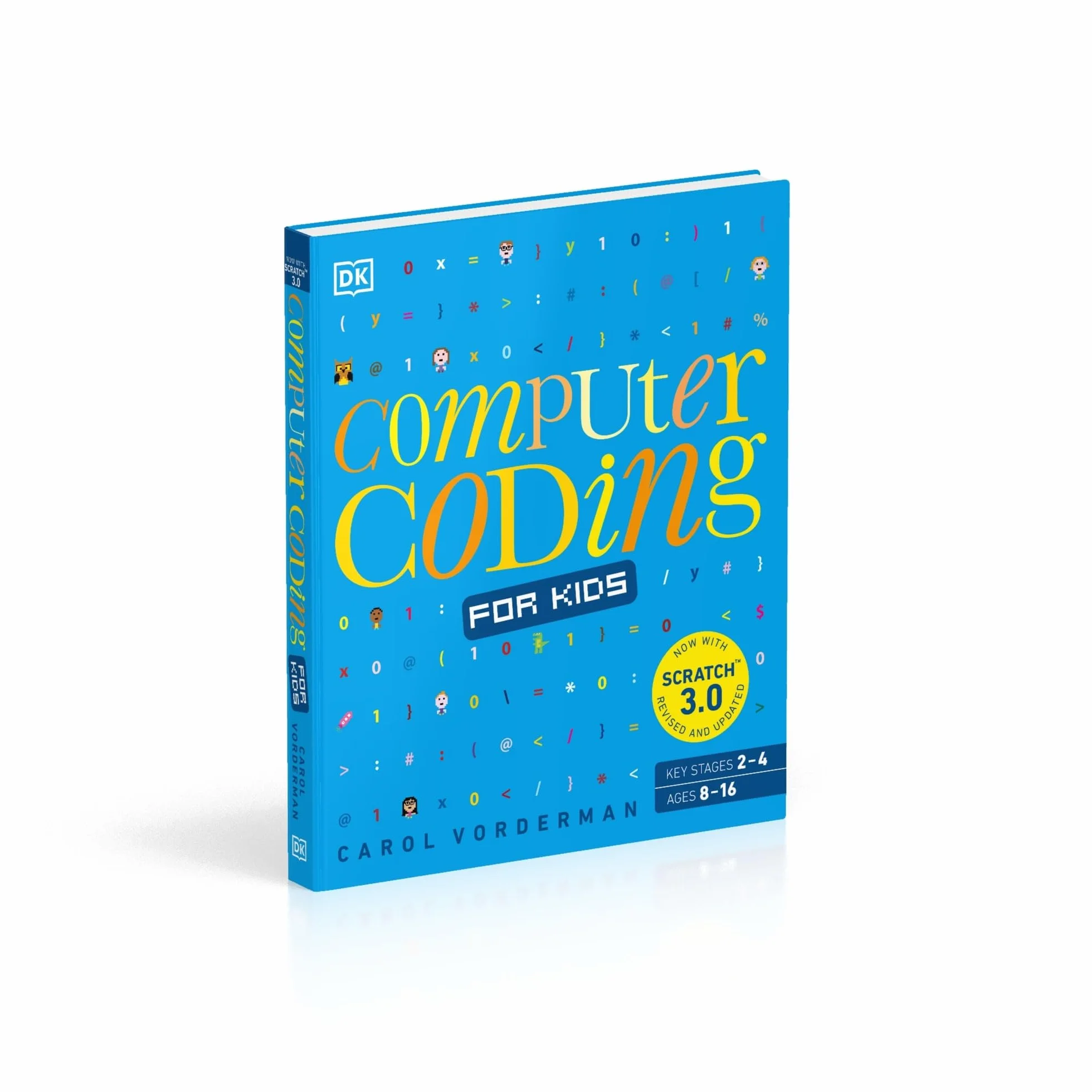 Computer Coding for Kids: A unique step-by-step visual guide, from binary code to building games
