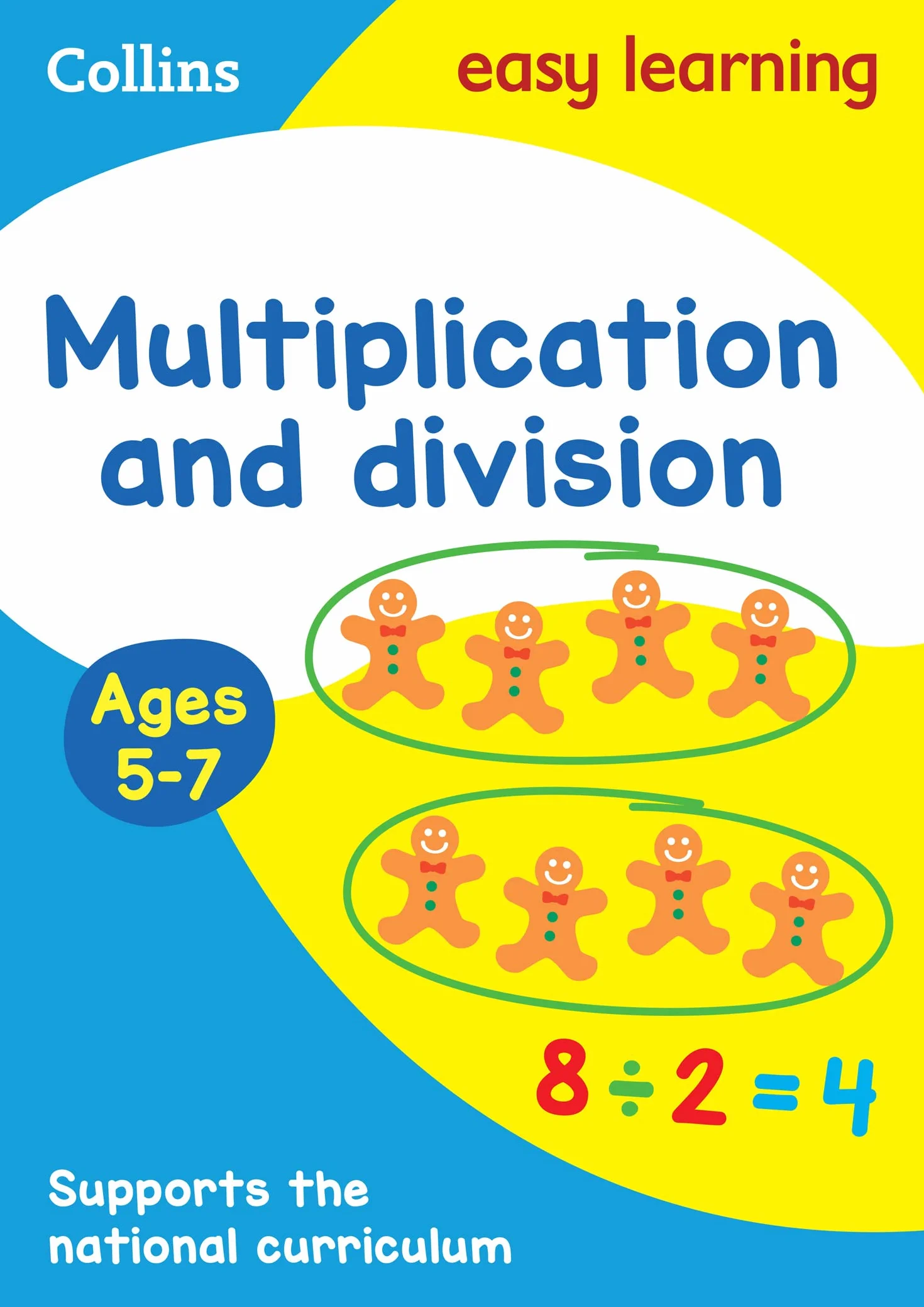 Multiplication and Division Ages 5-7: Ideal for home learning