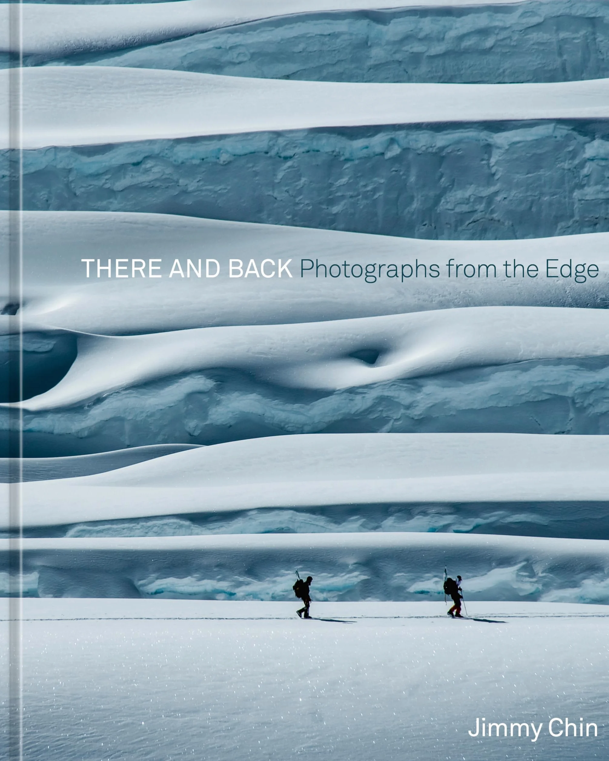 There and Back: Photographs from the Edge