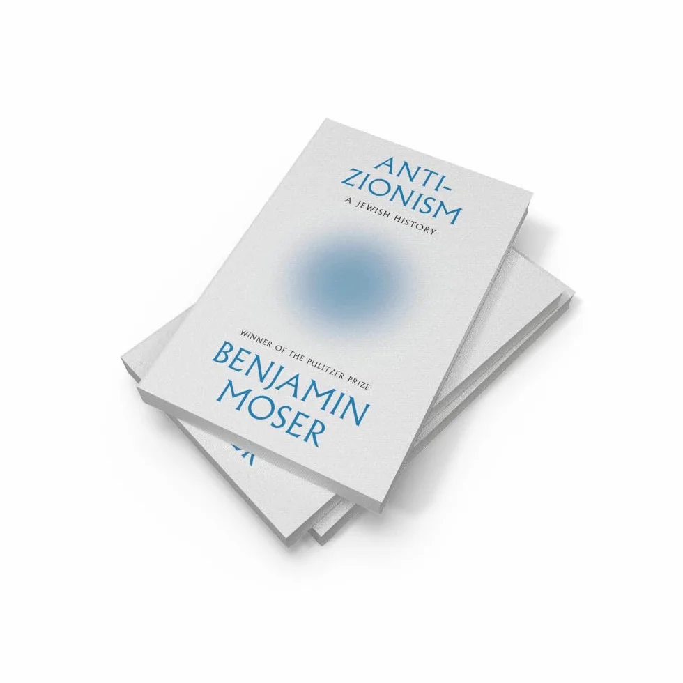 Anti-Zionism: A Jewish History