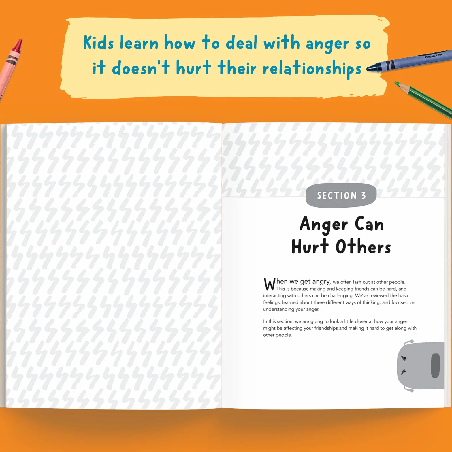 The Anger Workbook for Kids: Fun Dbt Activities to Help You Deal with Big Feelings and Get Along with Others