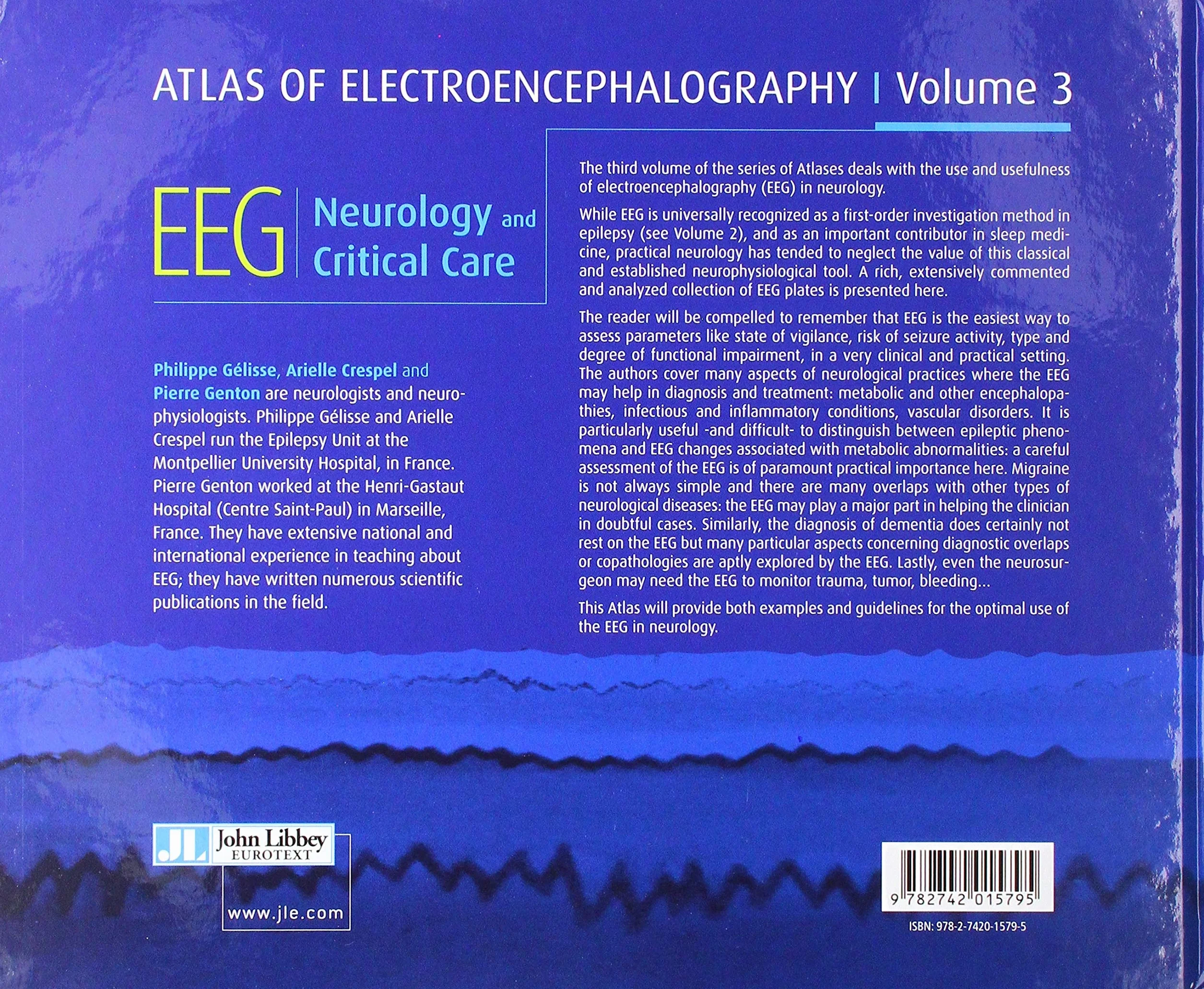 Atlas of electroencephalography - Volume 3: EEG - Neurology and critical care