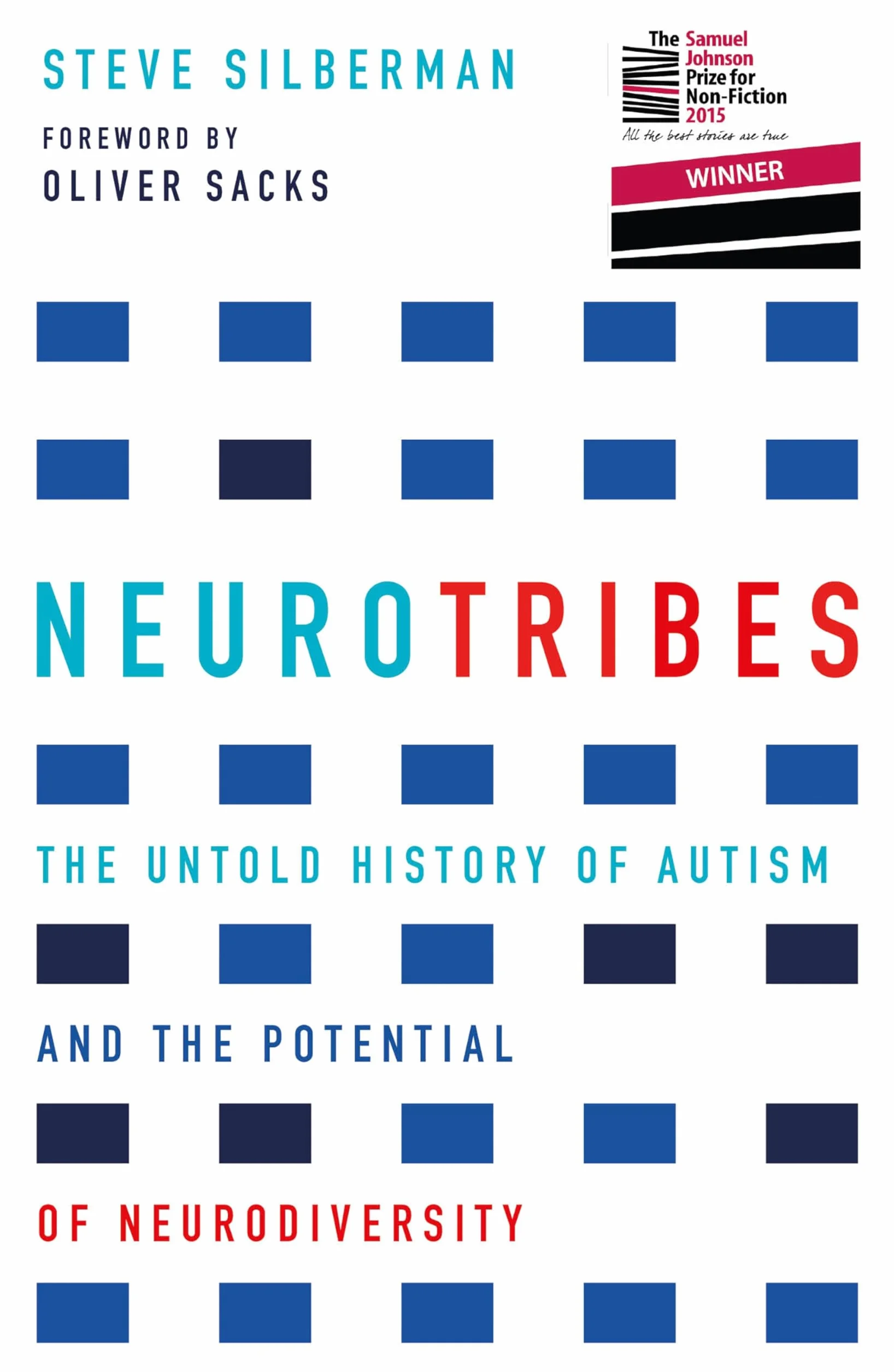 NeuroTribes: The Untold History of Austim and the Potential of Neurodiversity