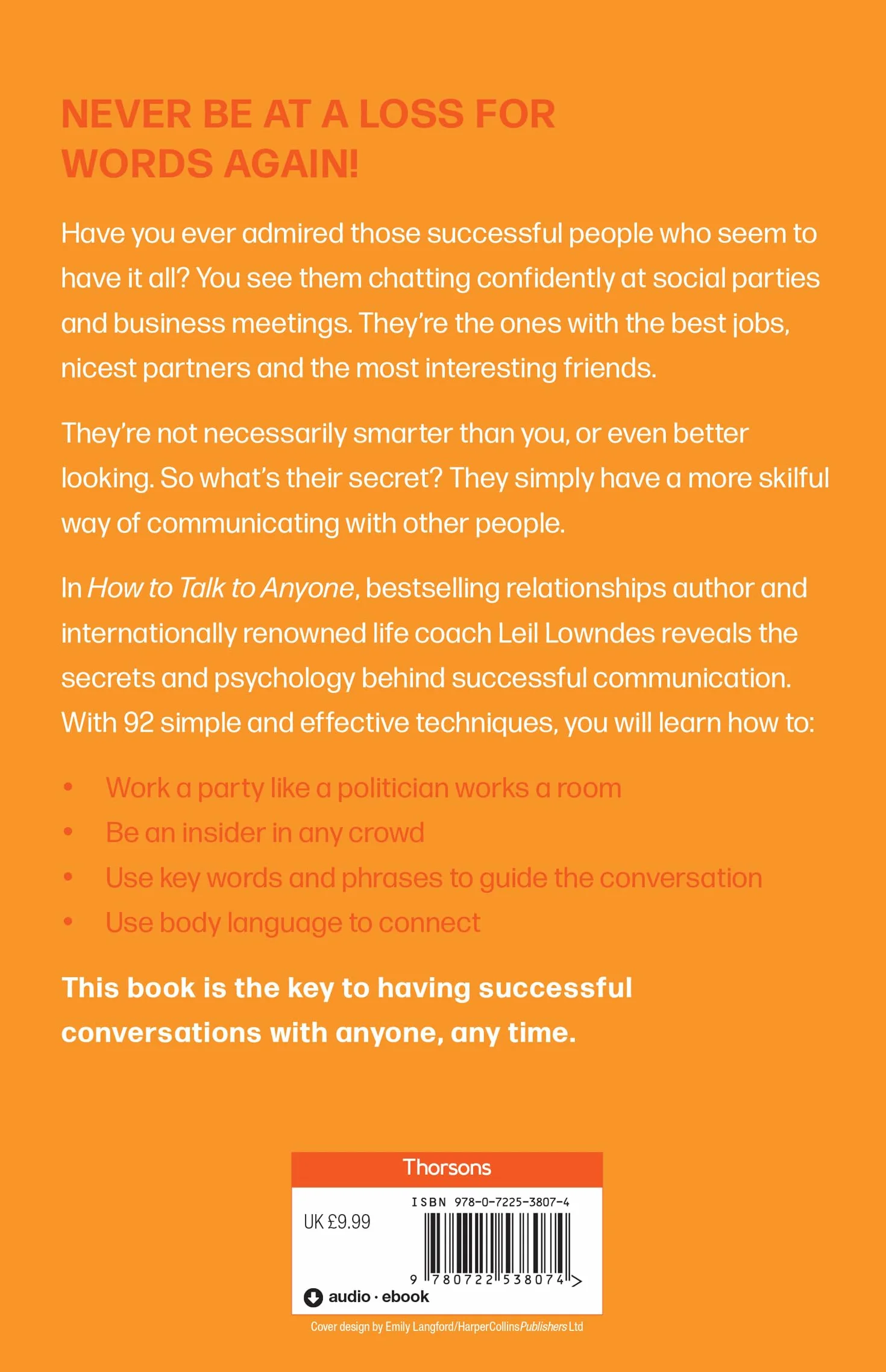 How to Talk to Anyone: 92 Little Tricks for Big Success in Relationships: An Invaluable Self-Help Guide from the Internationally Bestselling Author Leil Lowndes