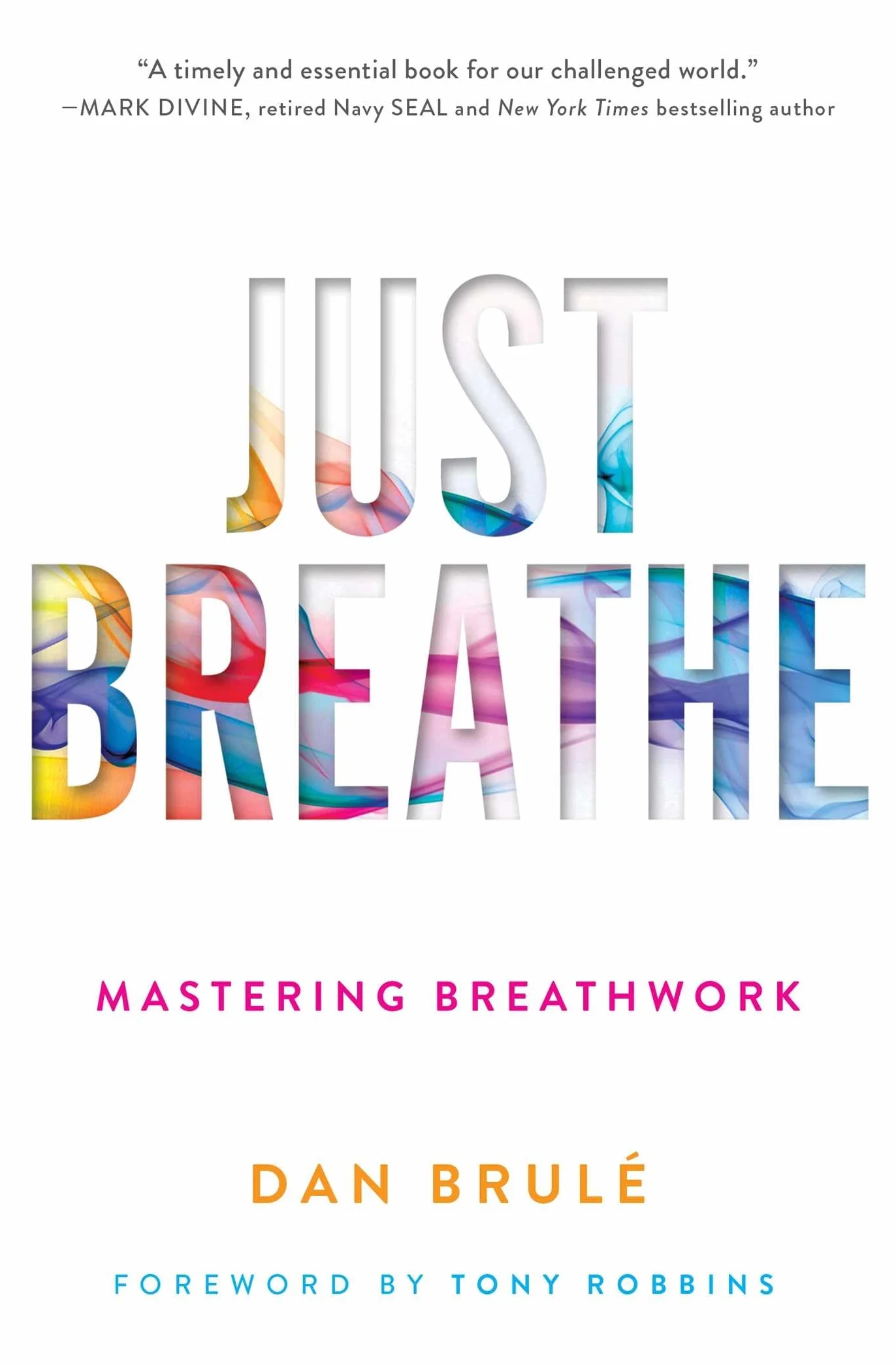 Just Breathe: Mastering Breathwork