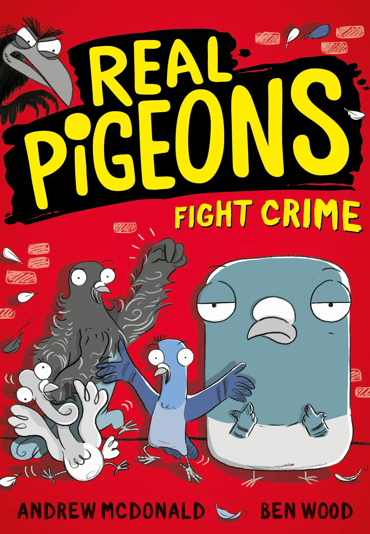 Real Pigeons Fight Crime: Bestselling funny young chapter books for 2021, for kids 5-8 and fans of DogMan. Soon to be a Nickelodeon TV series!